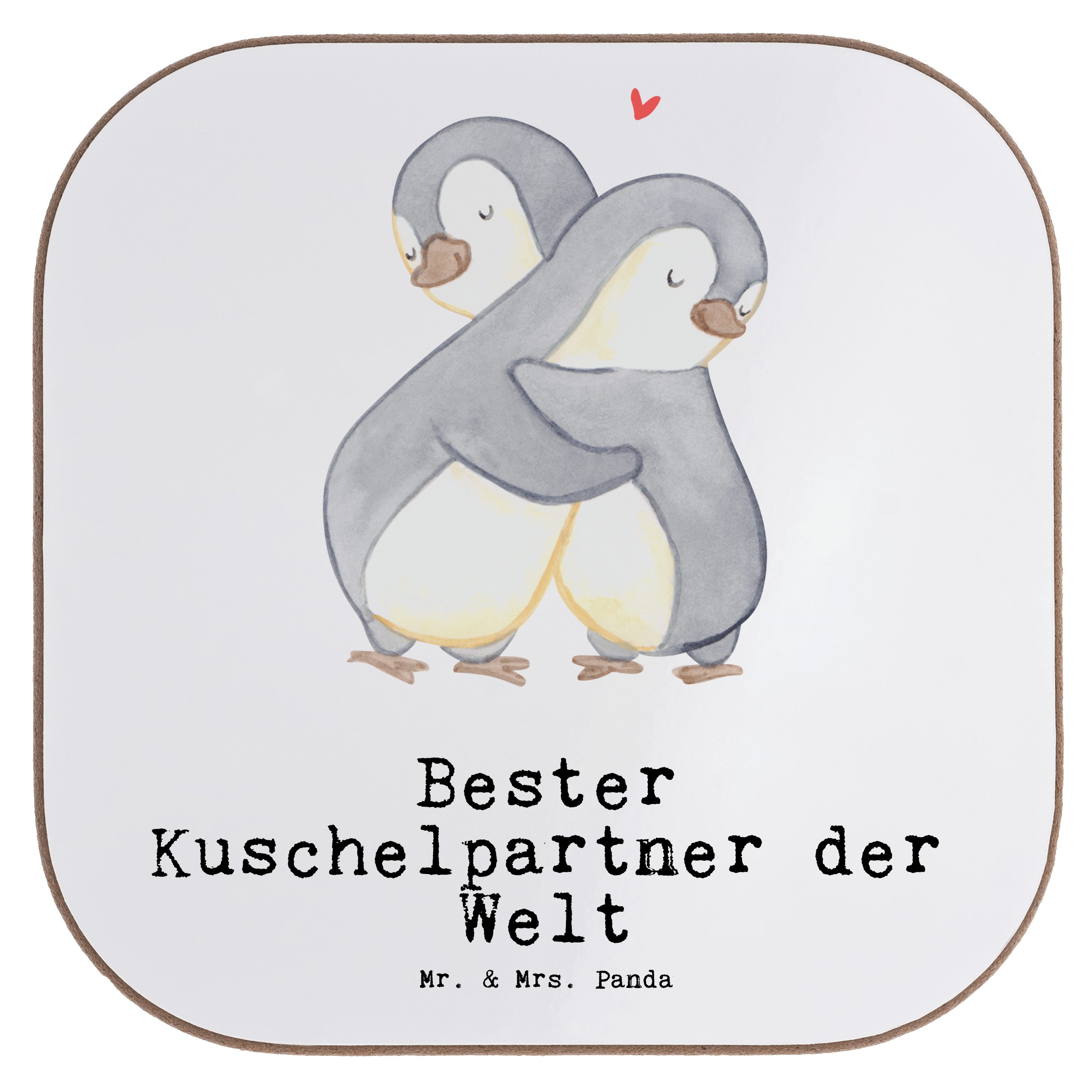 Mr. & Mrs. Panda Getränkeuntersetzer Pinguin Bester Kuschelpartner der Welt - Weiß - Geschenk, Freude mach, 1-tlg. | Getränkeuntersetzer