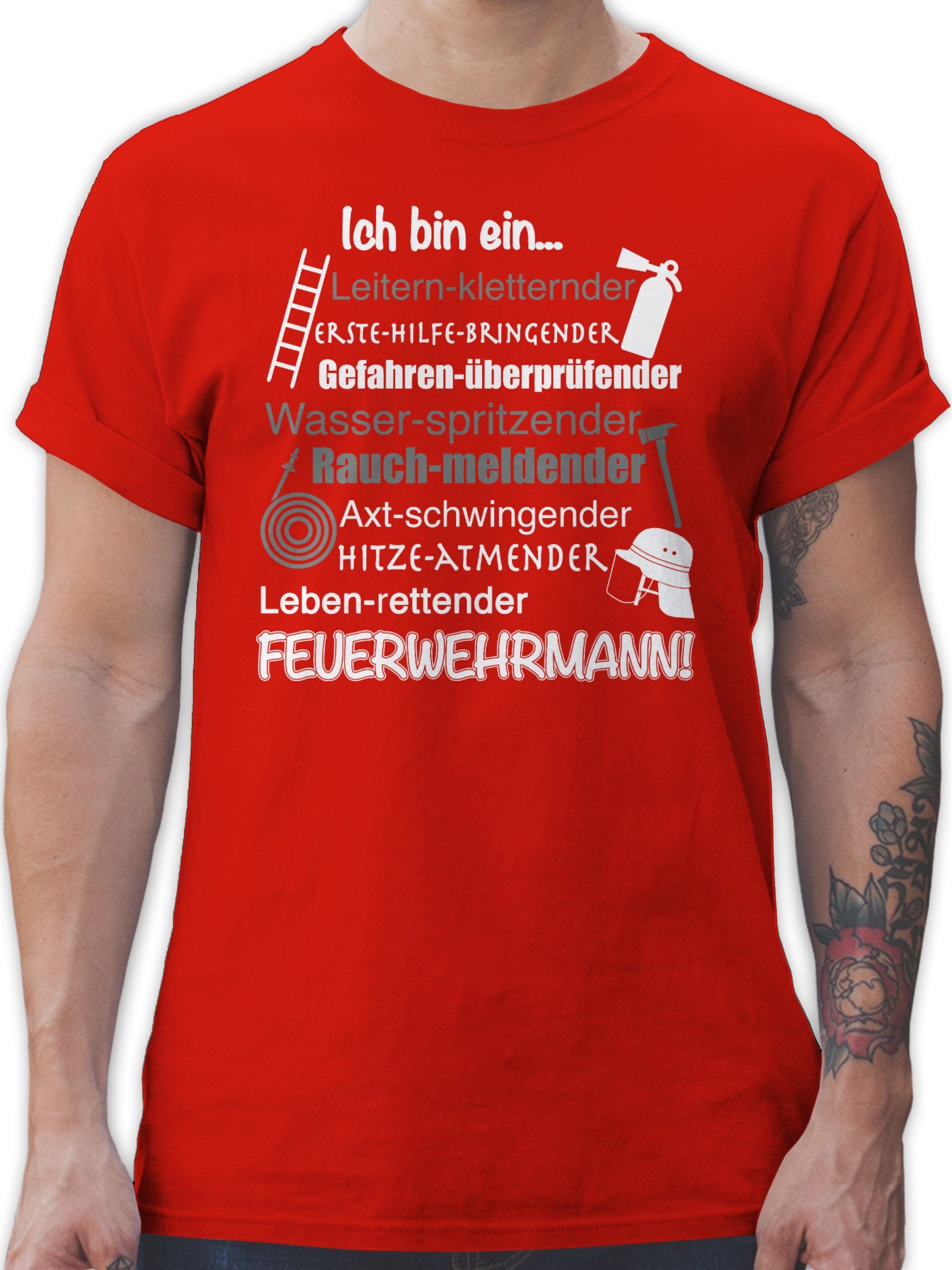 Shirtracer T-Shirt Ich bin ein ... Feuerwehrmann! Feuerwehr 3 Rot