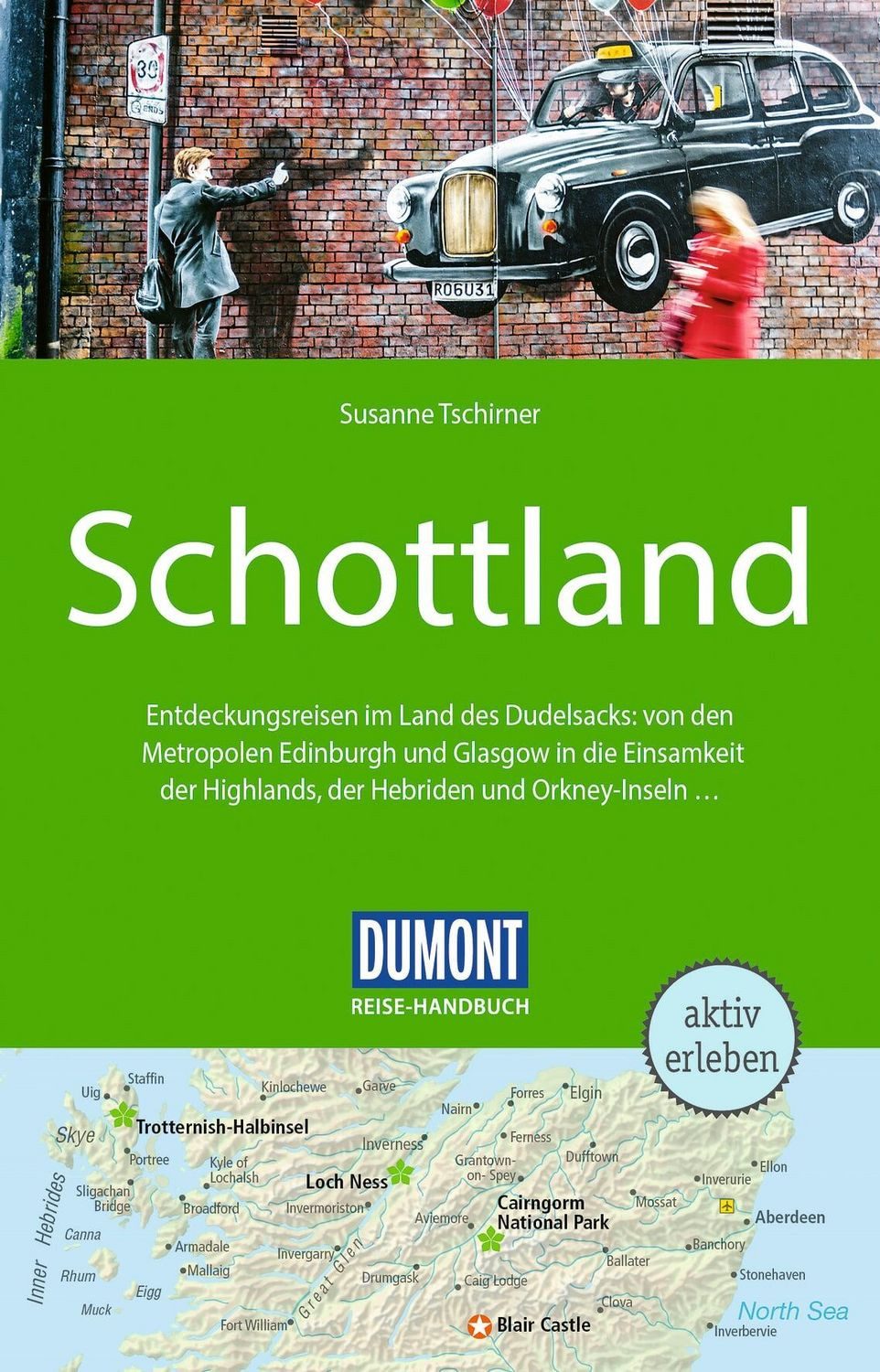 DUMONT Reise-Handbuch Reiseführer Schottland / Susanne Tschirner