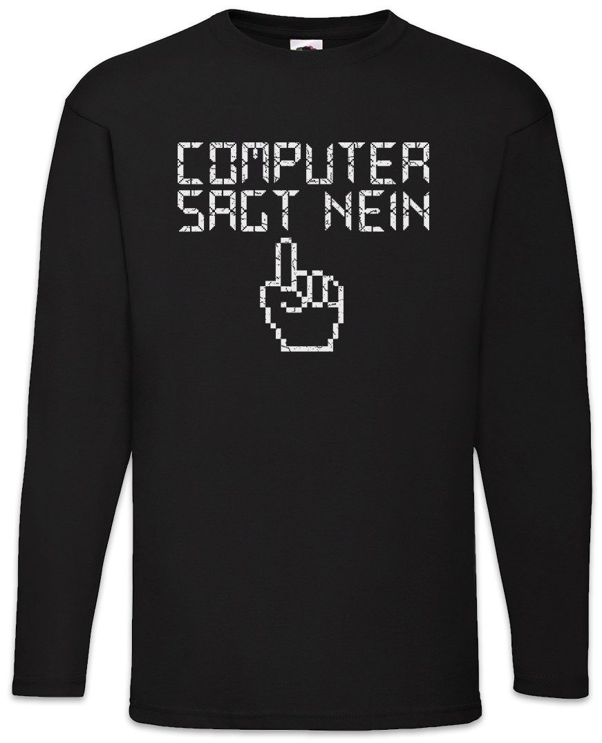 Langarmshirt Computer Sagt Nein Langarm T-Shirt Programmierer Informatiker Nerd