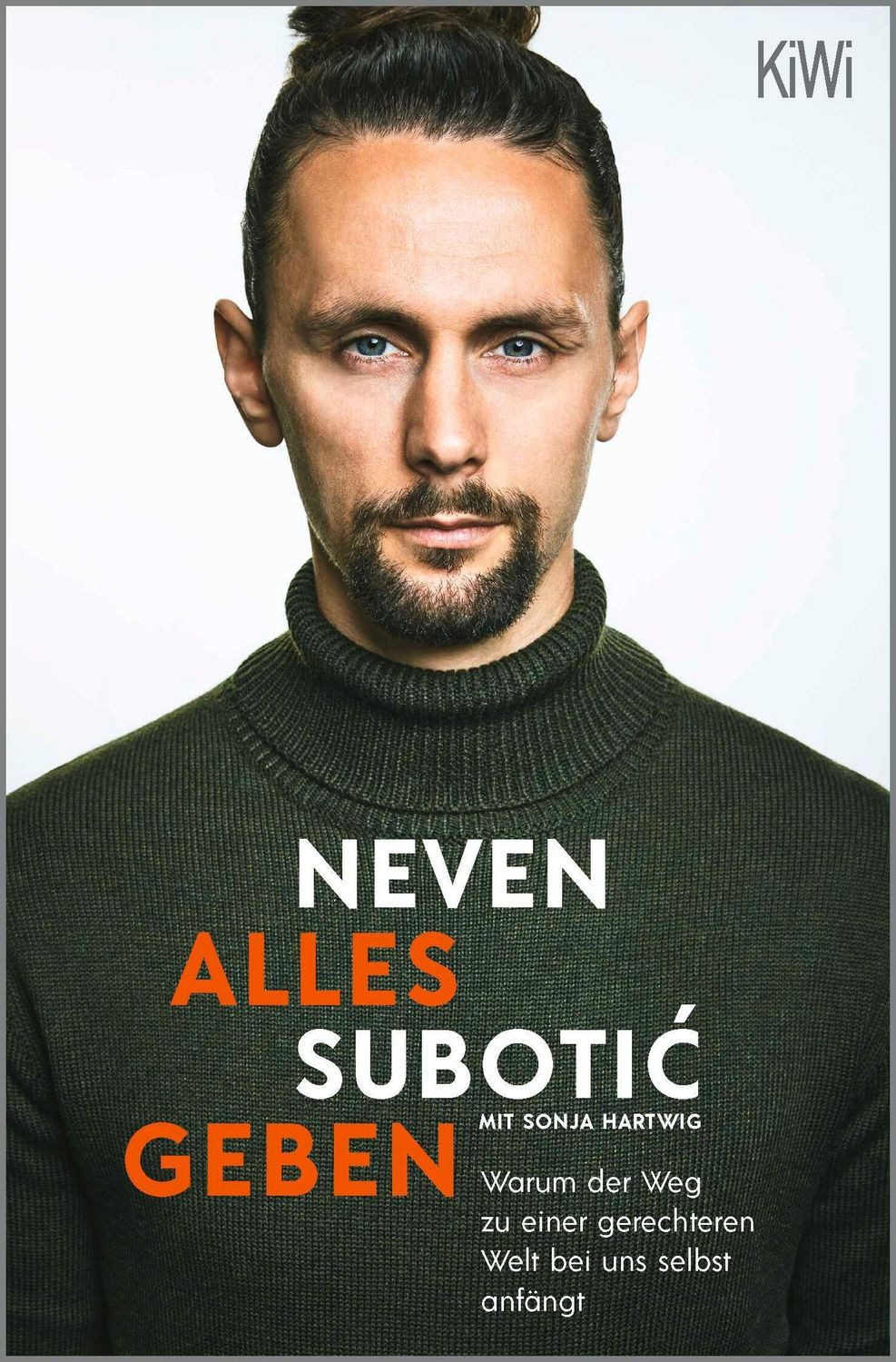 Alles geben / Neven Subotić