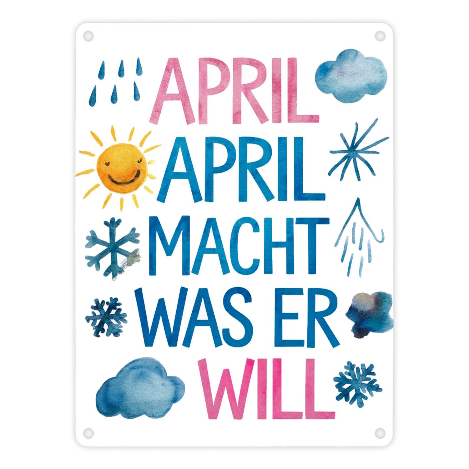 Metallschild April macht was wer will Metallschild in 15x20 cm April, April