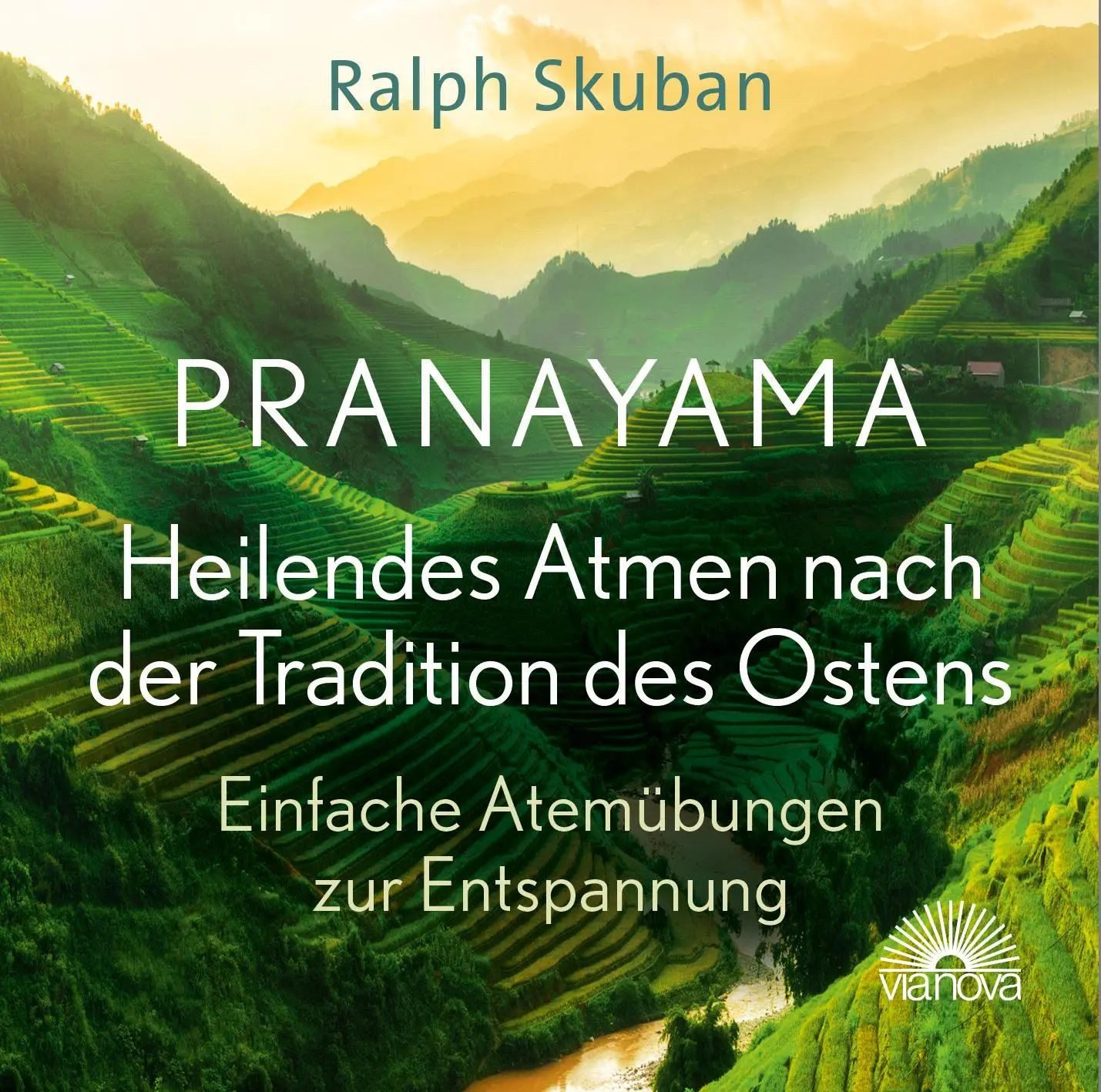 Hörspiel Pranayama - Heilendes Atmen nach der Tradition des Ostens