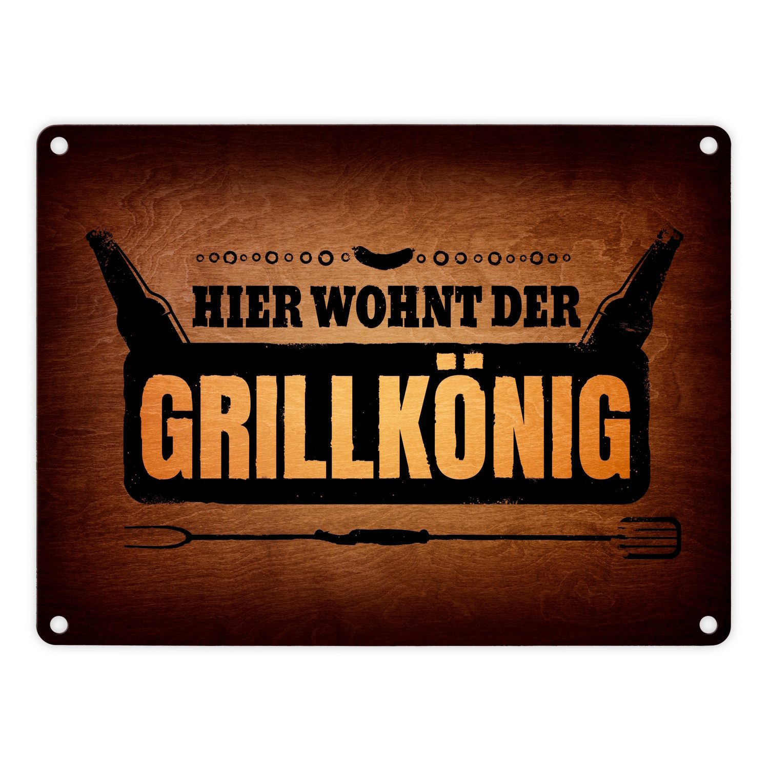 Metallschild Hier wohnt der Grillkönig Metallschild Grill grillen König Fleisch
