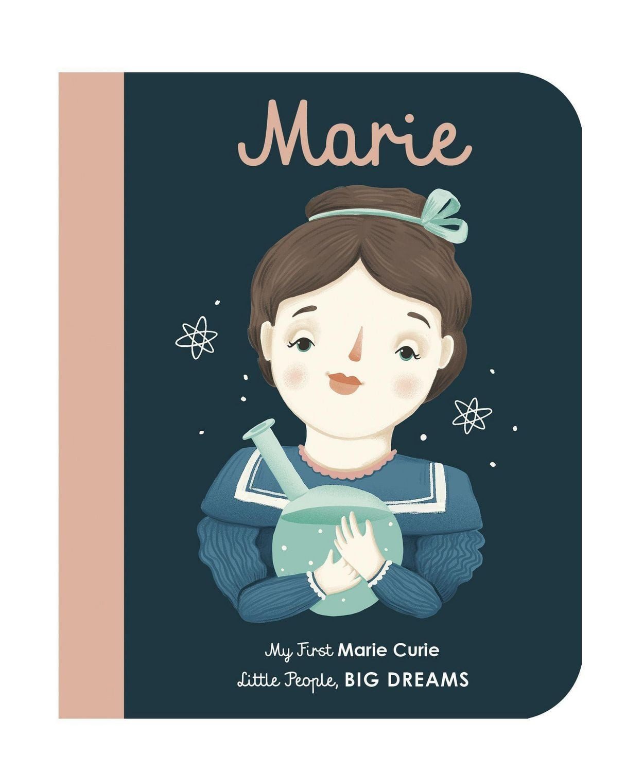 Little People, Big Dreams: Marie Curie / Maria Isabel Sanchez Vegara