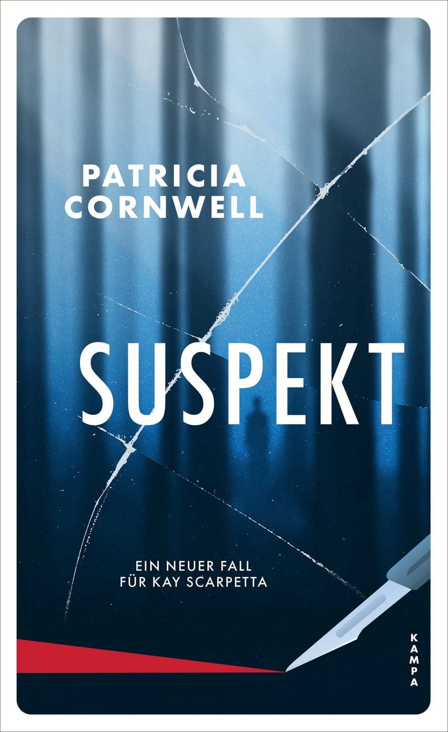 Suspekt / Patricia Cornwell, Ein neuer Fall für Kay Scarpetta