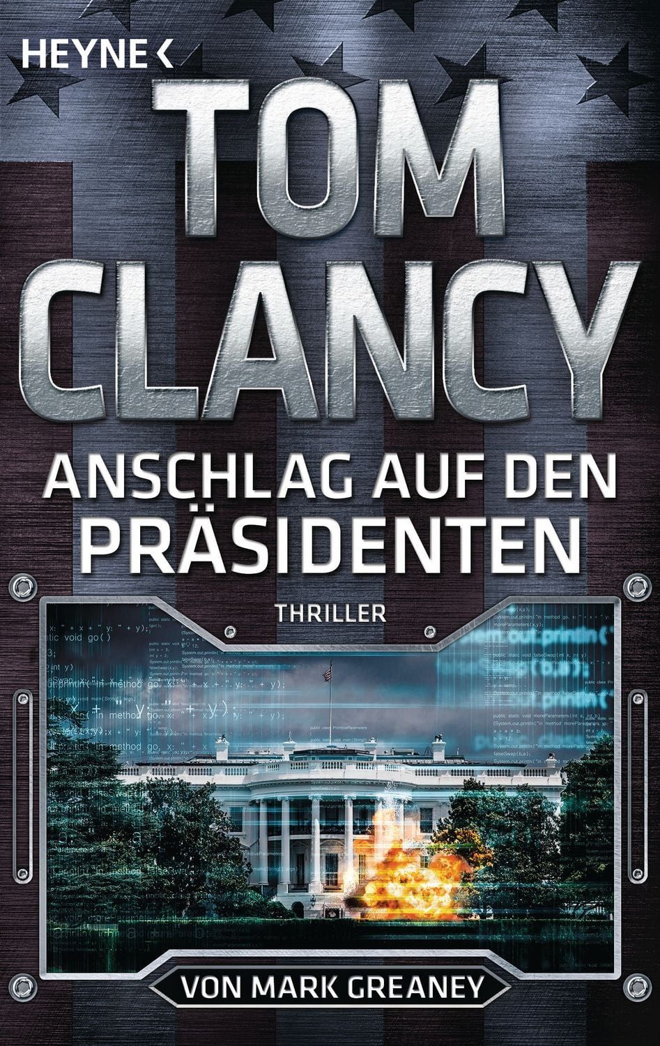 Belletristik Anschlag auf den Präsidenten Thriller Tom Clancy, Mark Greaney
