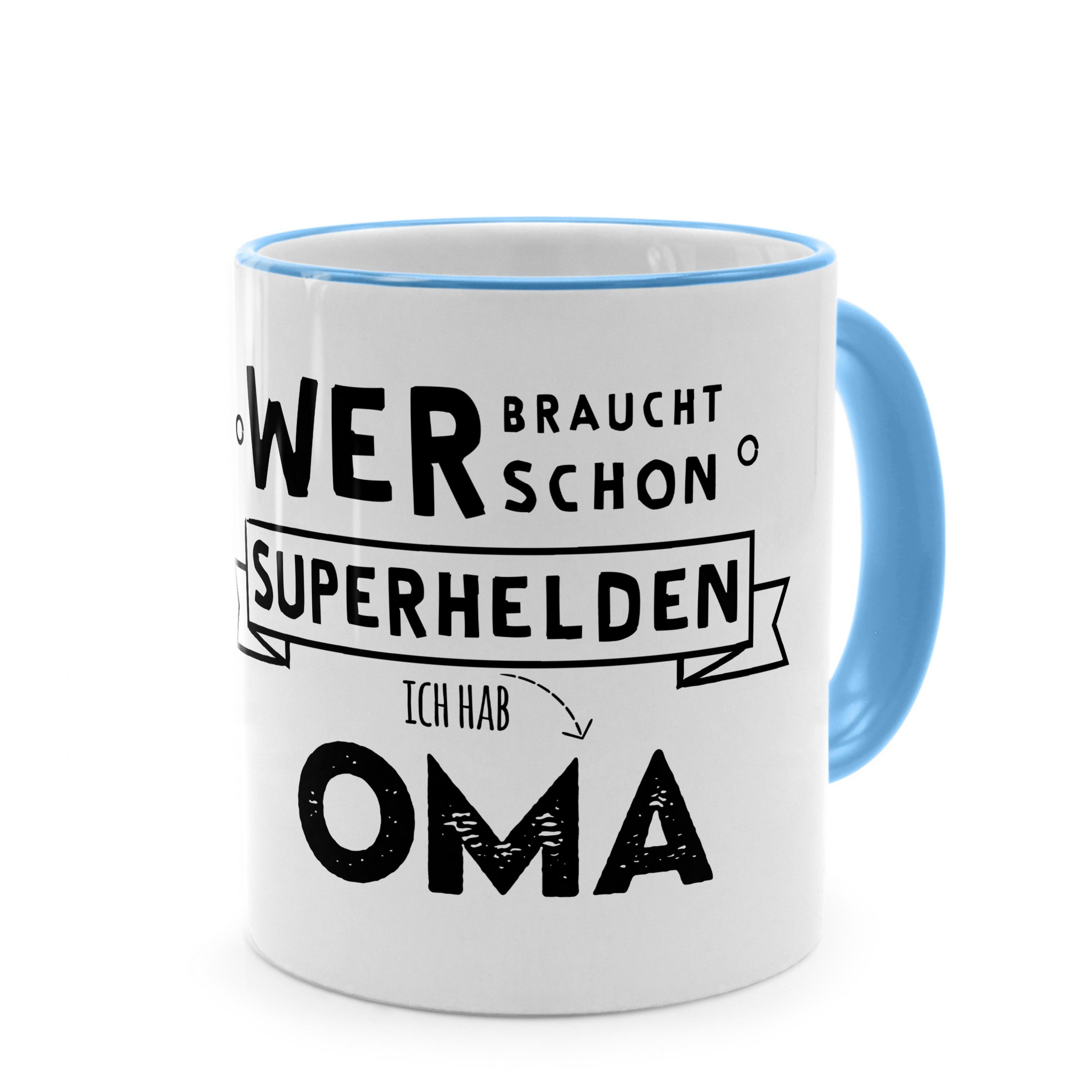 PhotoFancy Tasse mit Spruch 'Wer braucht schon Superhelden - ich hab Oma', Tasse Standard - Henkel & Rand: Hellblau