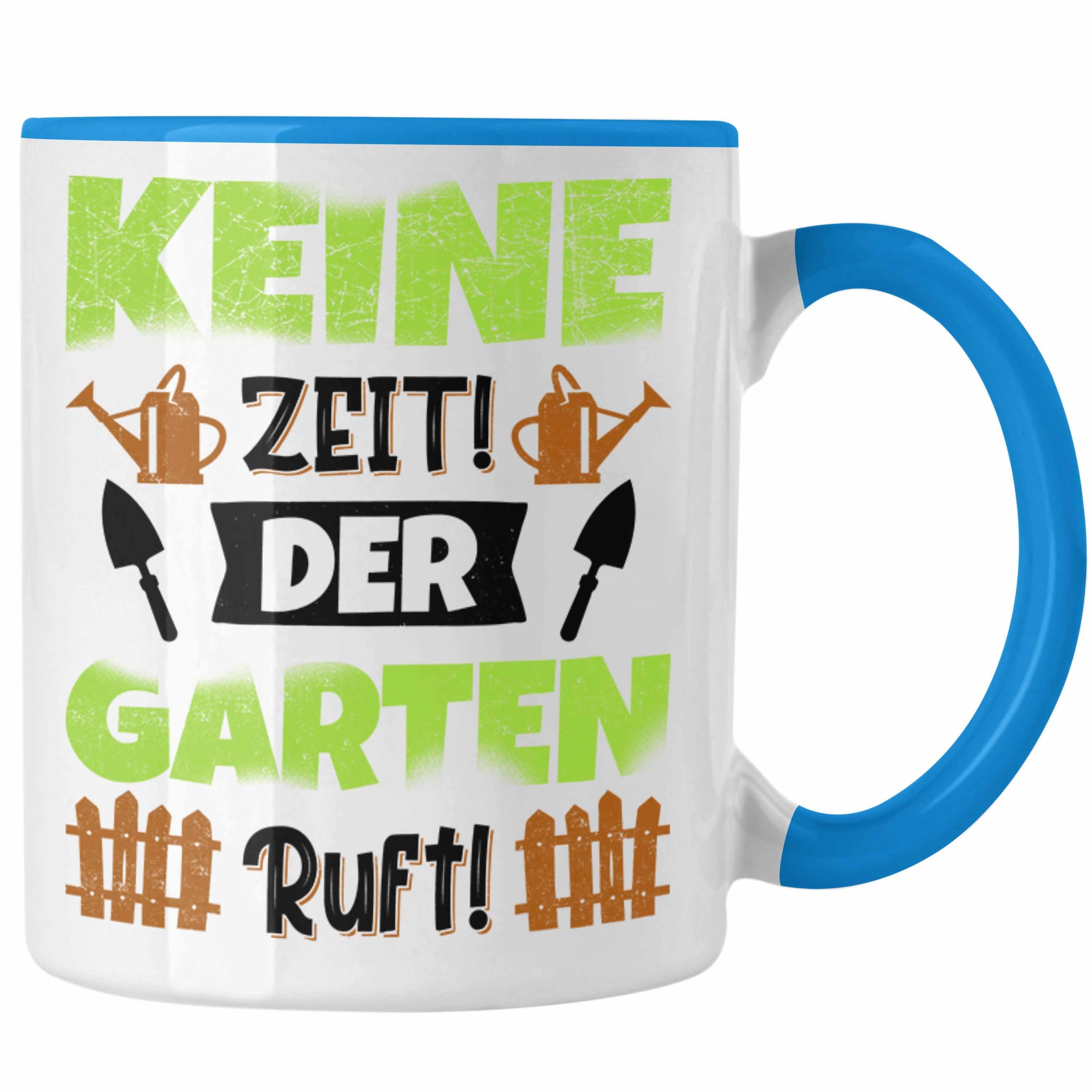 Trendation Tasse Trendation - Gärtner Tasse Geschenk Spruch Garten Becher Kaffeetasse für Hobbygärtner Garten Blau