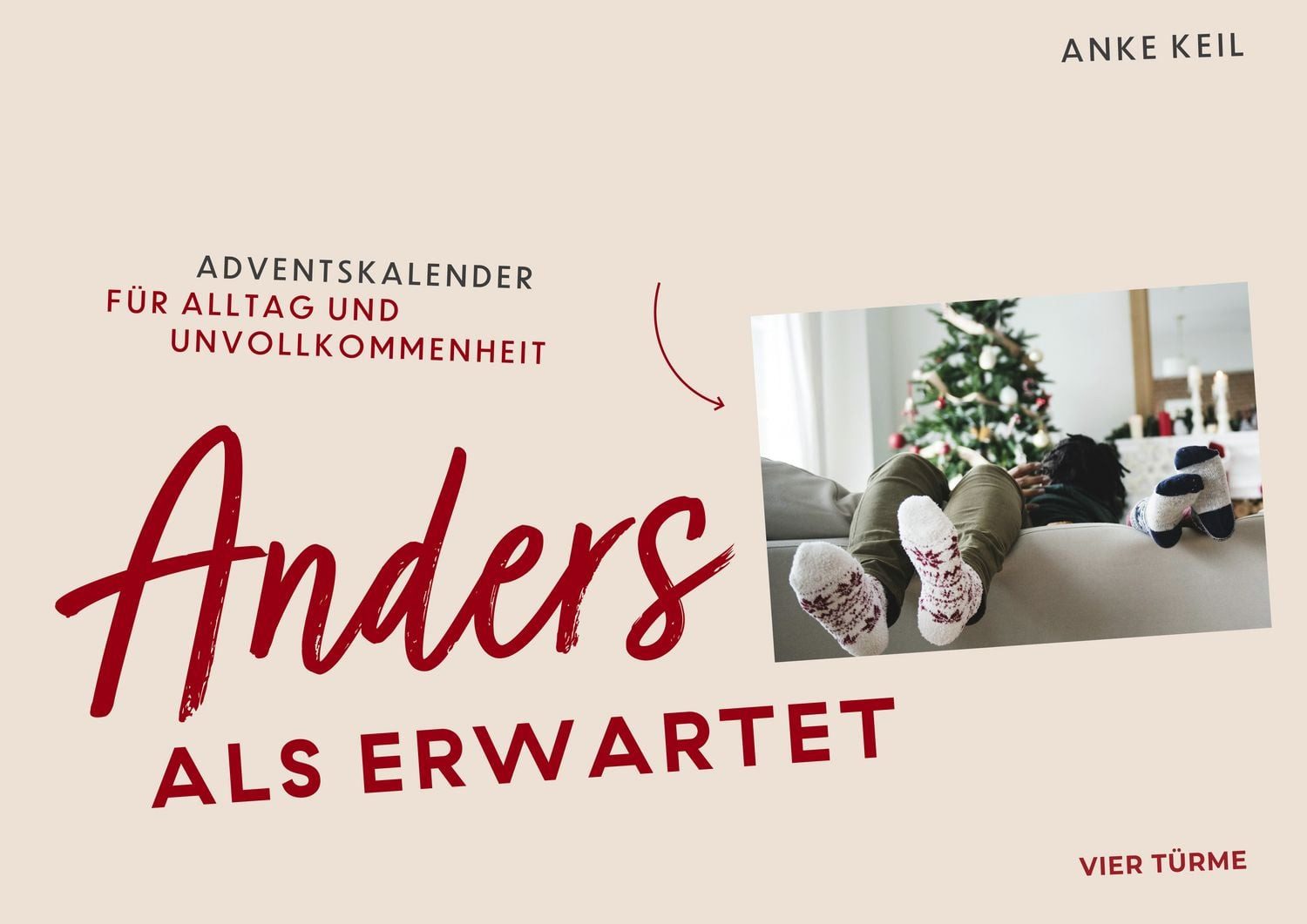 Anders als erwartet / Anke Keil