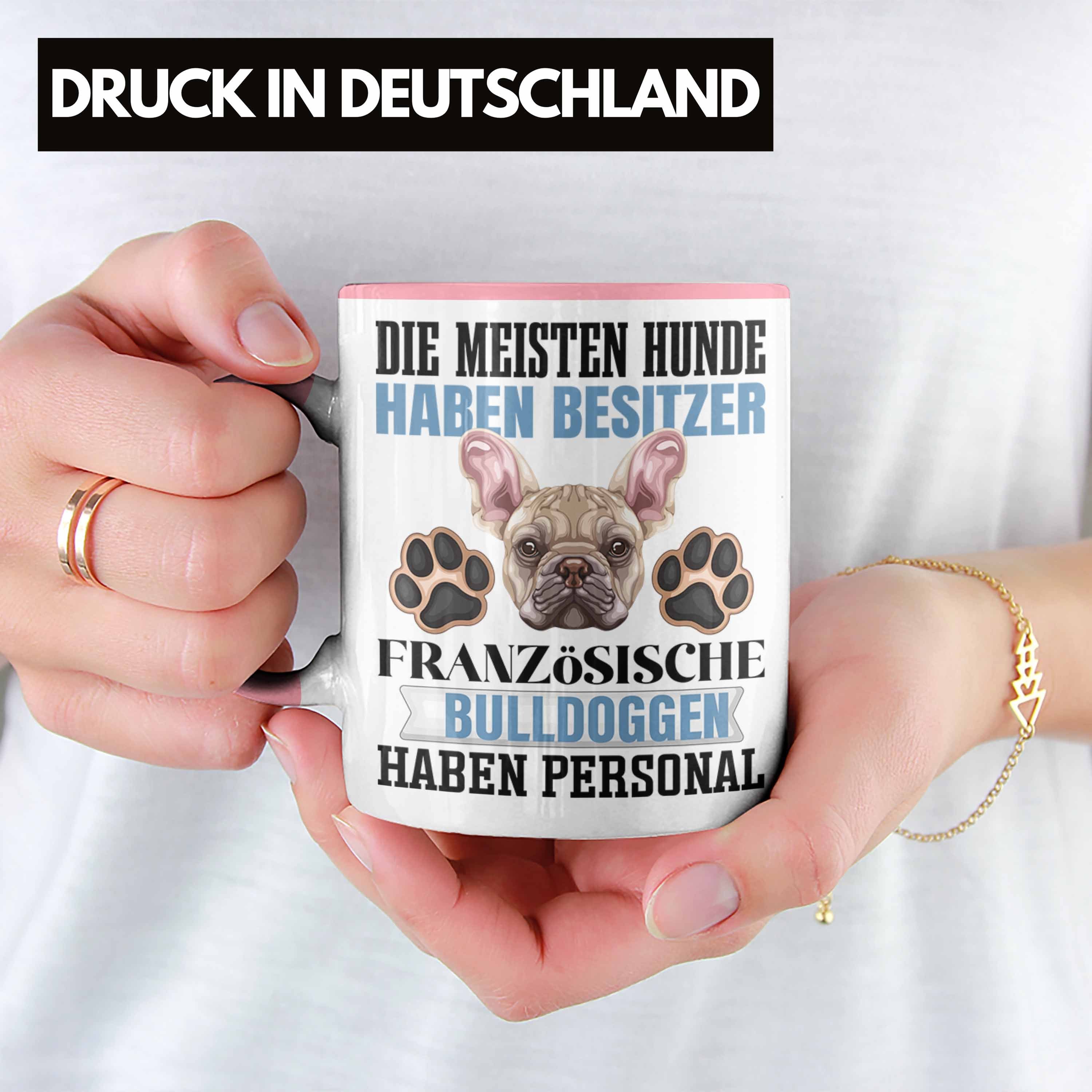 Trendation Geschenk Bulldogge Geschen Besitzer Rosa Spruch Tasse Tasse Lustiger Französische