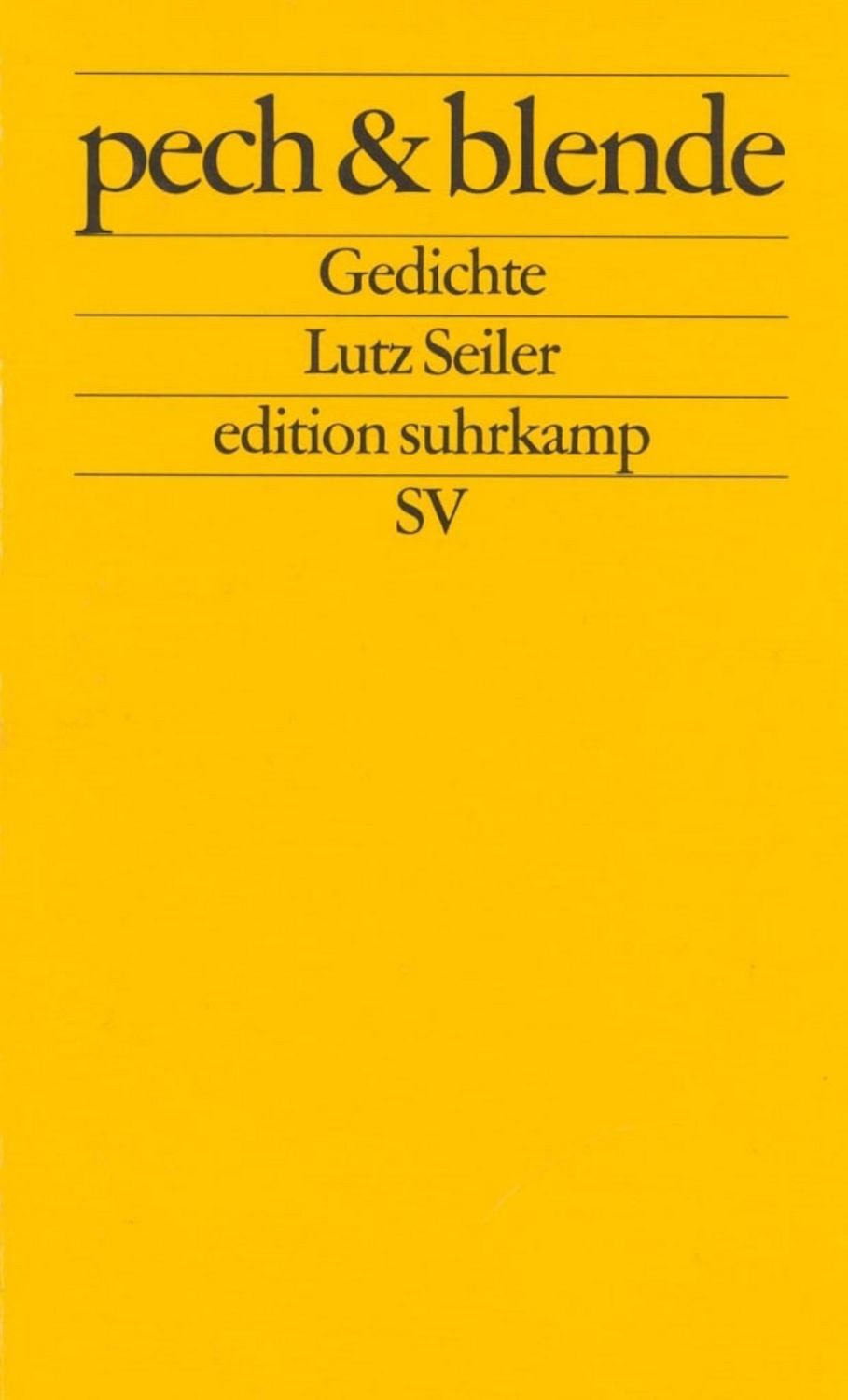 pech & blende / Lutz Seiler