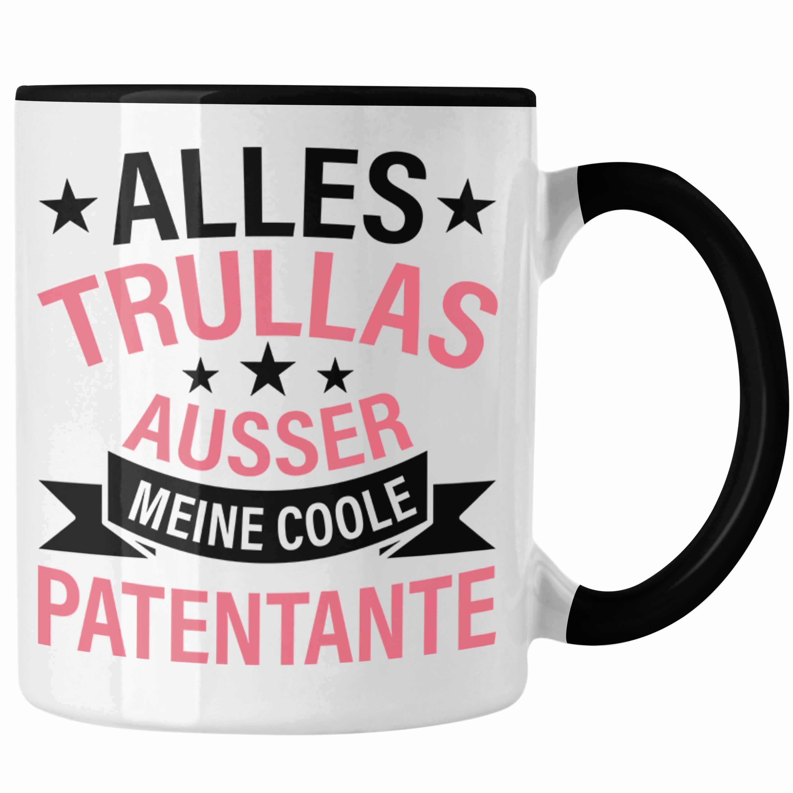 Trendation Tasse Trendation - Patentante Tasse Geschenk Lustig Alles Trullas Geschenkidee Geburtstag Schwarz