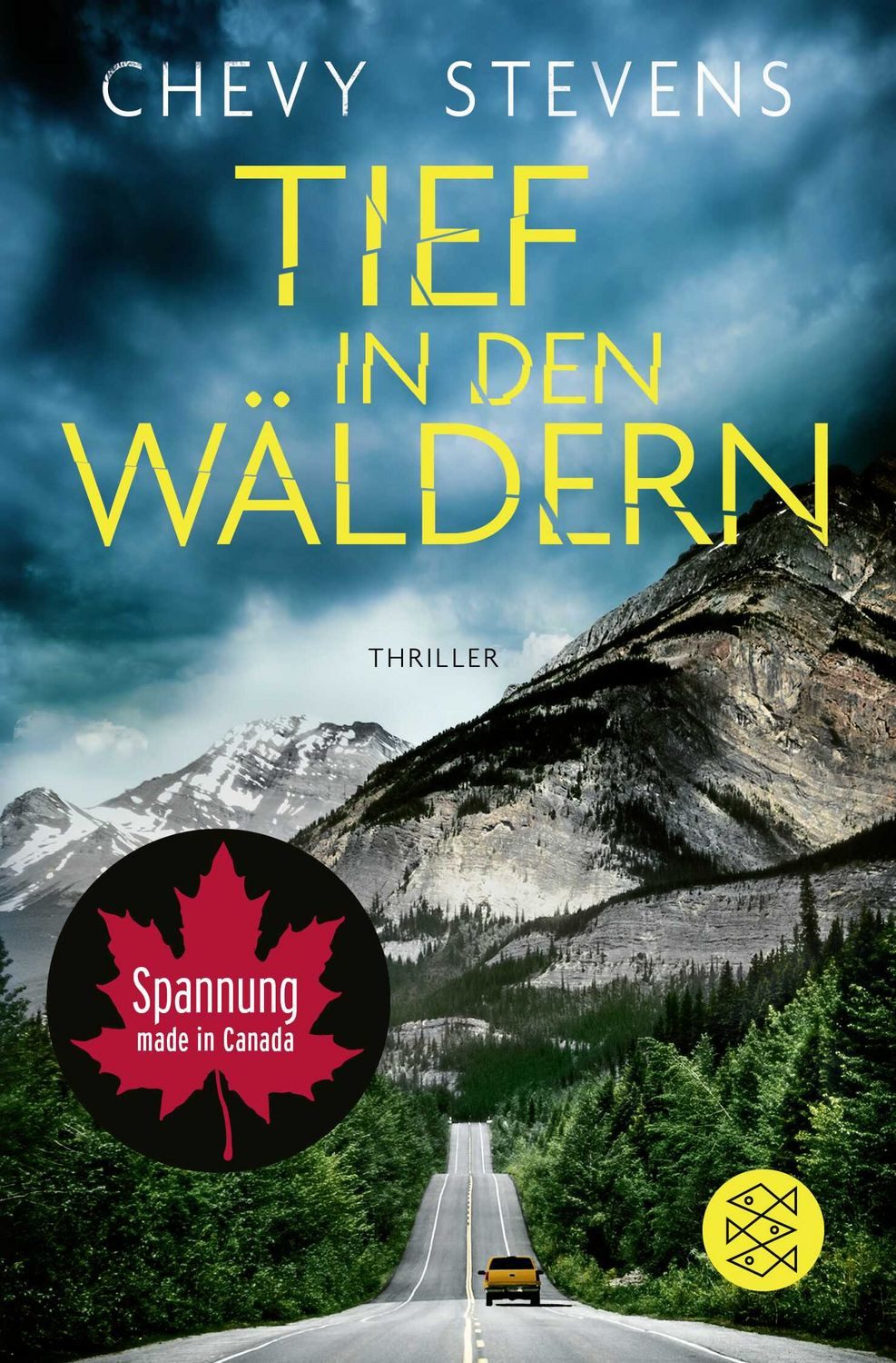 Tief in den Wäldern / Chevy Stevens, Thriller, Der neue Top-Thriller der kanadischen Bestseller-Autorin