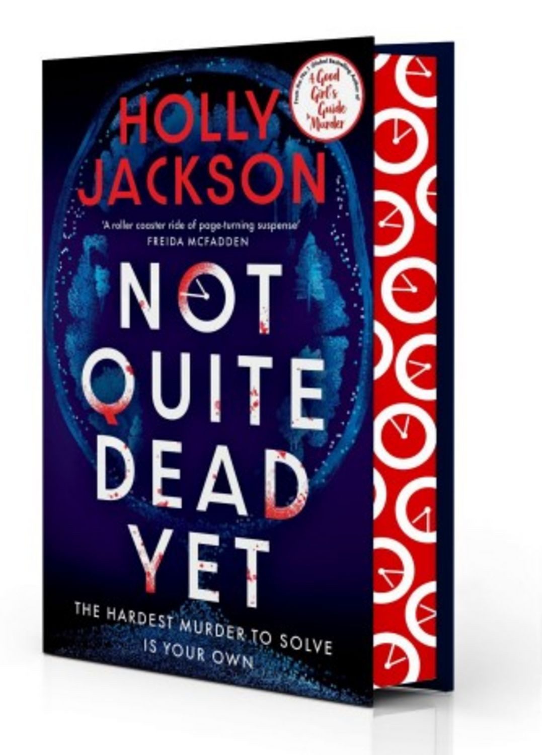 Not Quite Dead Yet. Limited Special Edition / Holly Jackson
