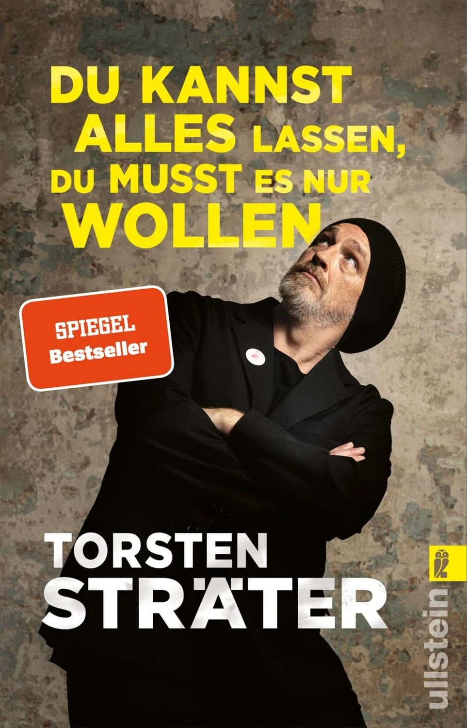 Belletristik Du kannst alles lassen, du musst es nur wollen Der SPIEGEL-Bestseller Torsten Sträter