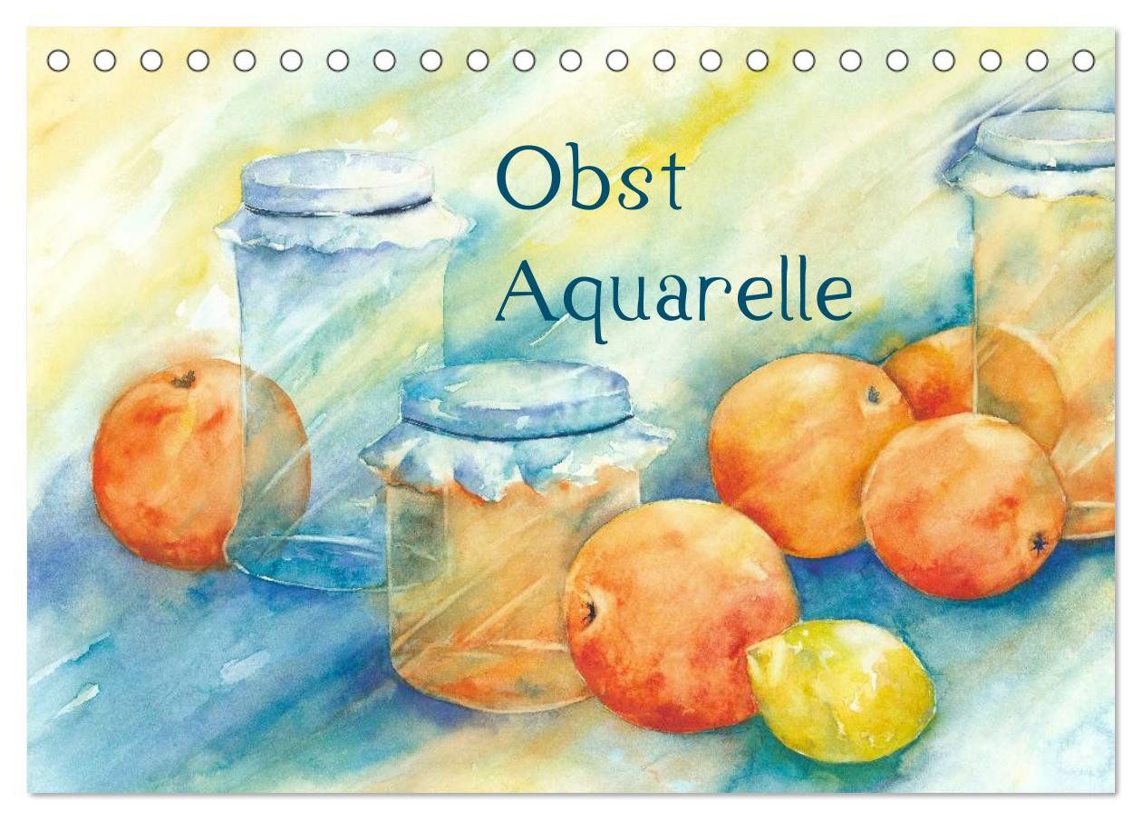 CALVENDO Wandkalender Obst Aquarelle (Tischkalender 2026 DIN A5 quer), CALVENDO Monatskalend