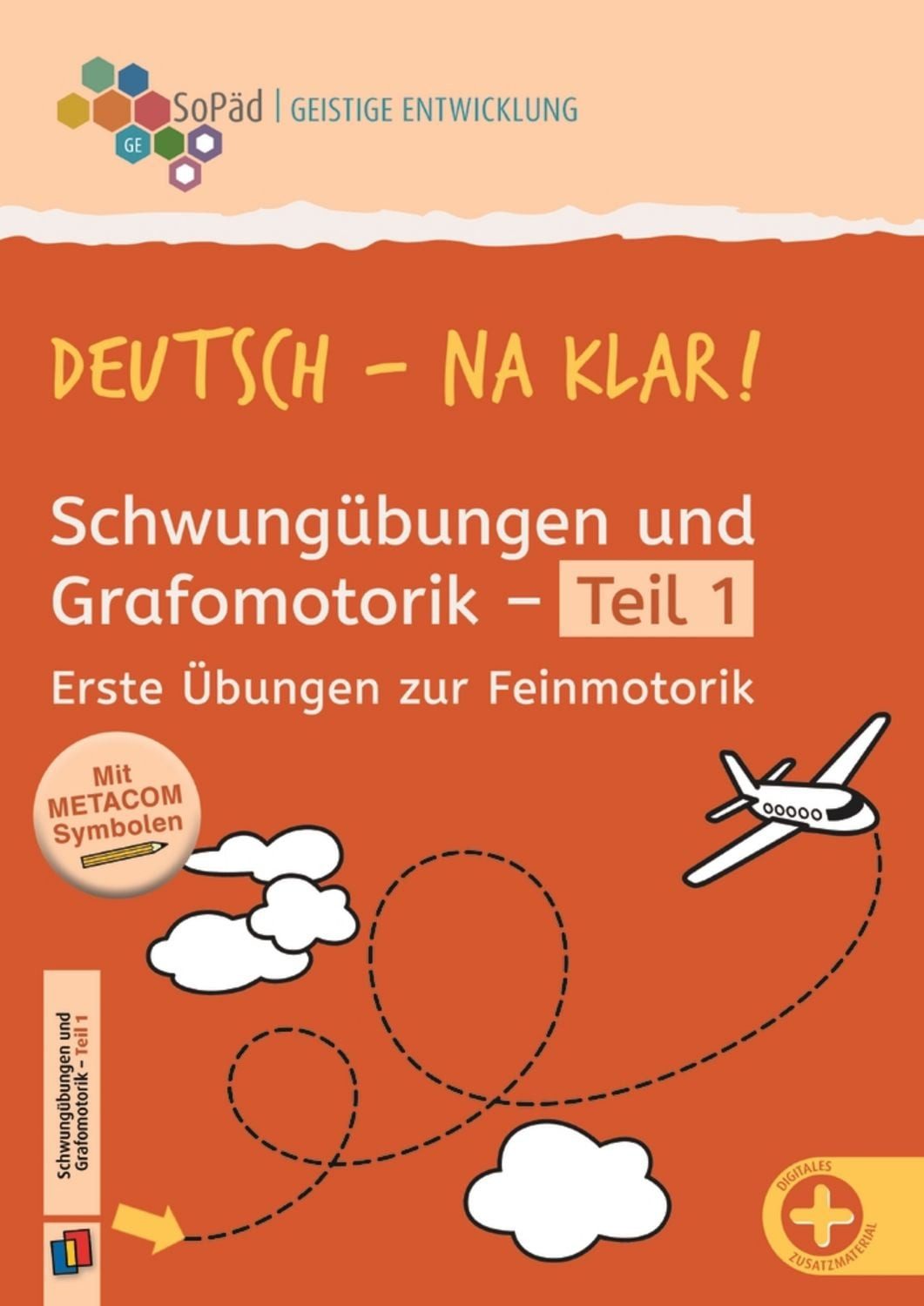 Deutsch - na klar! Schwungübungen und Grafomotorik Teil 1 / diverse