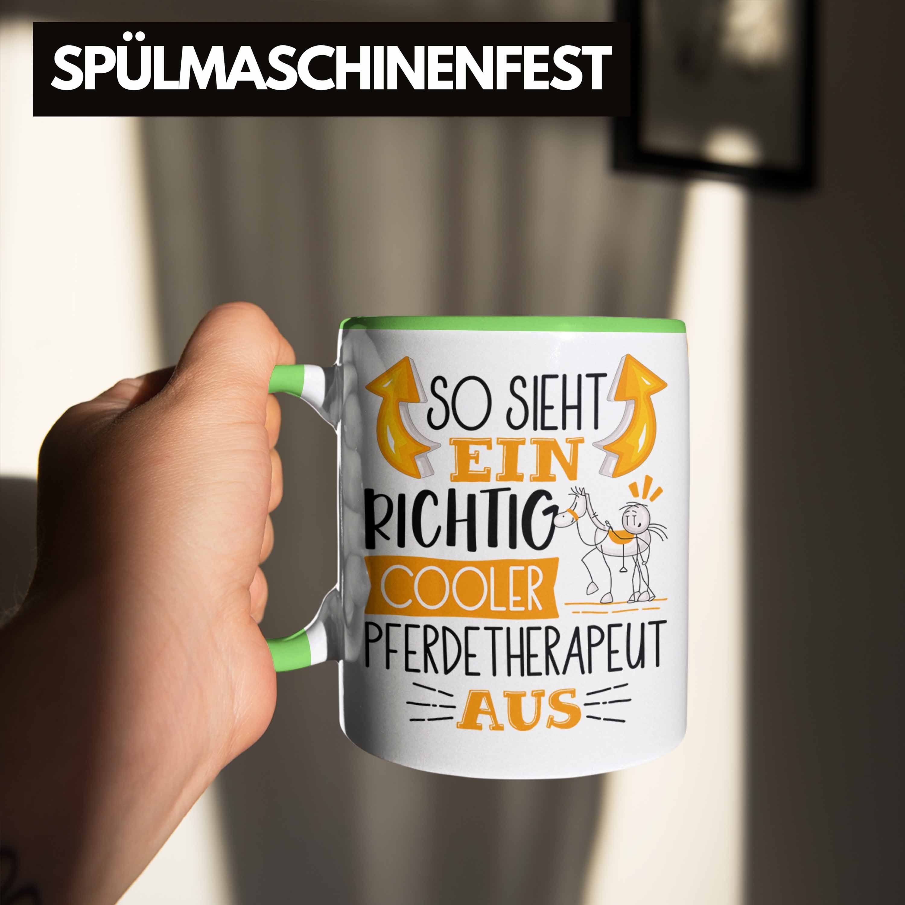 Pferdetherapeut Ein Tasse Grün Trendation Aus Pferdetherapeut Richtig Sieht So Cooler Tasse