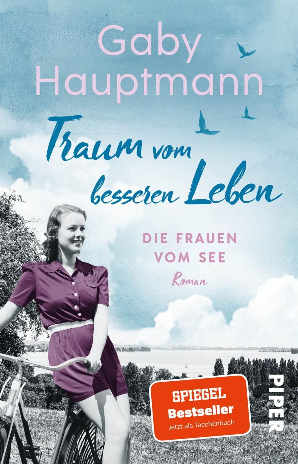 Traum vom besseren Leben / Gaby Hauptmann, SPIEGEL-Bestseller