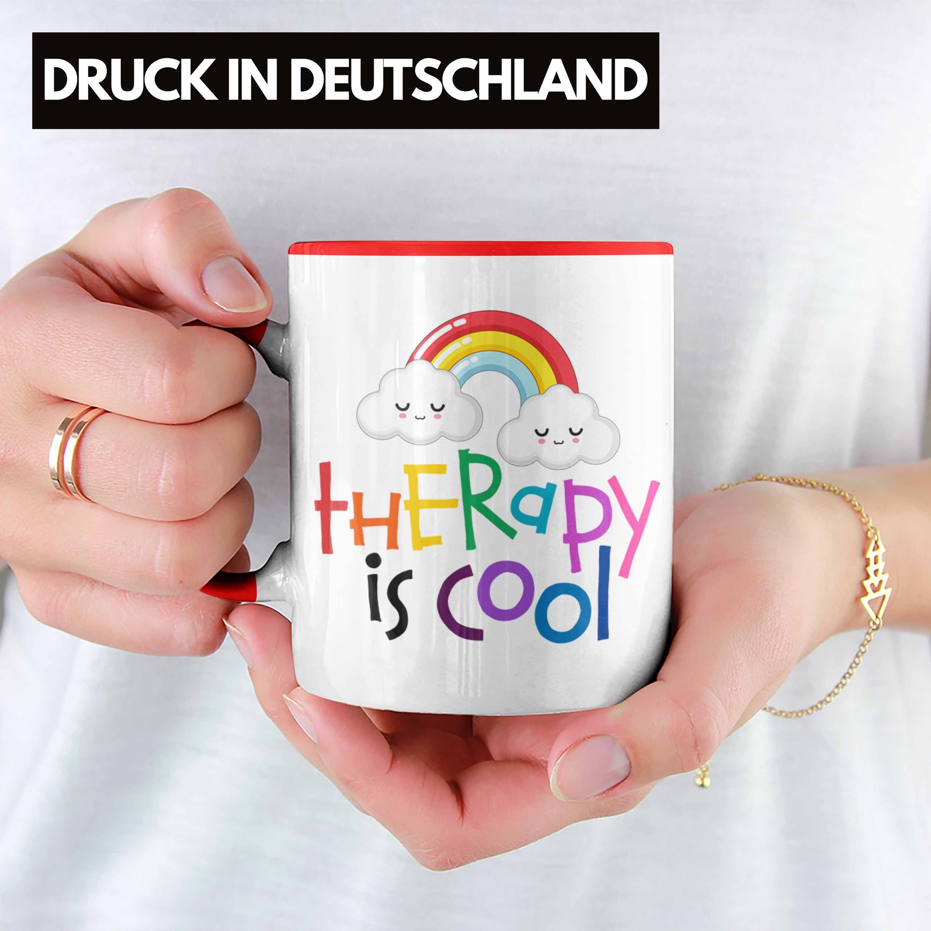 Geschenkidee Psychotherapie-Fans Tasse für Rot Cool" "Therapy Is Tasse Trendation
