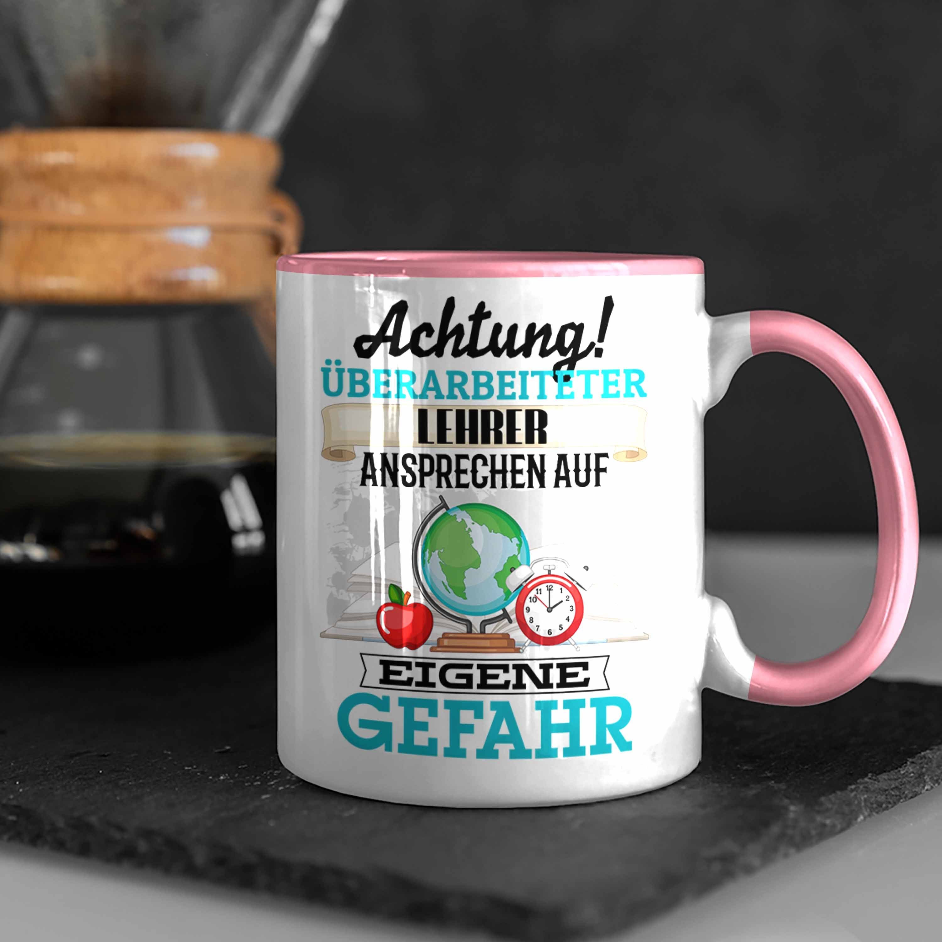 Trendation Tasse Lehrer Tasse Geschenk Lustiger Geschenkidee Spruch Rosa Kl für Kaffeebecher