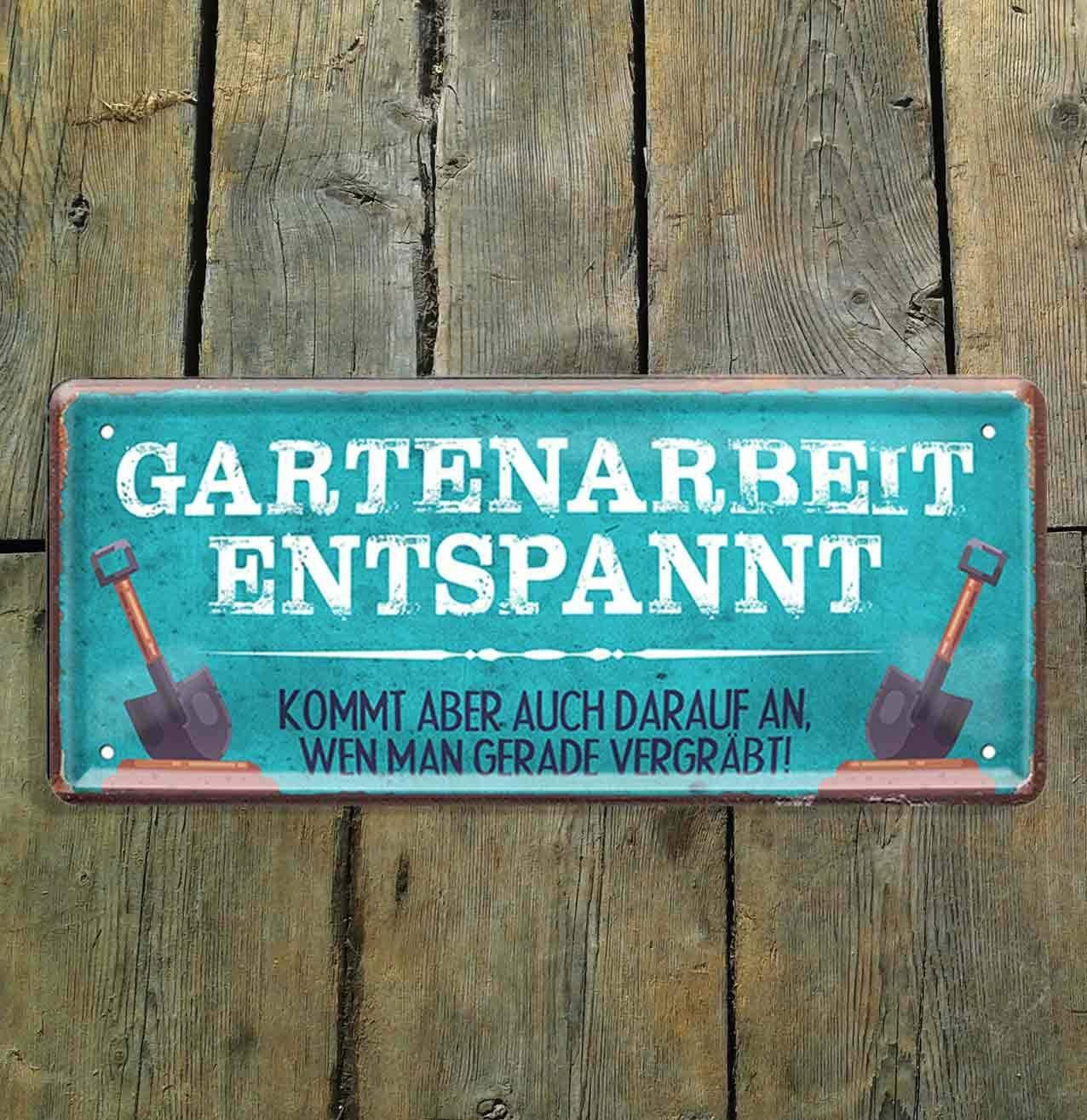 schilderkreis24 Metallschild Blechschild Gartenarbeit entspannt 28x12cm