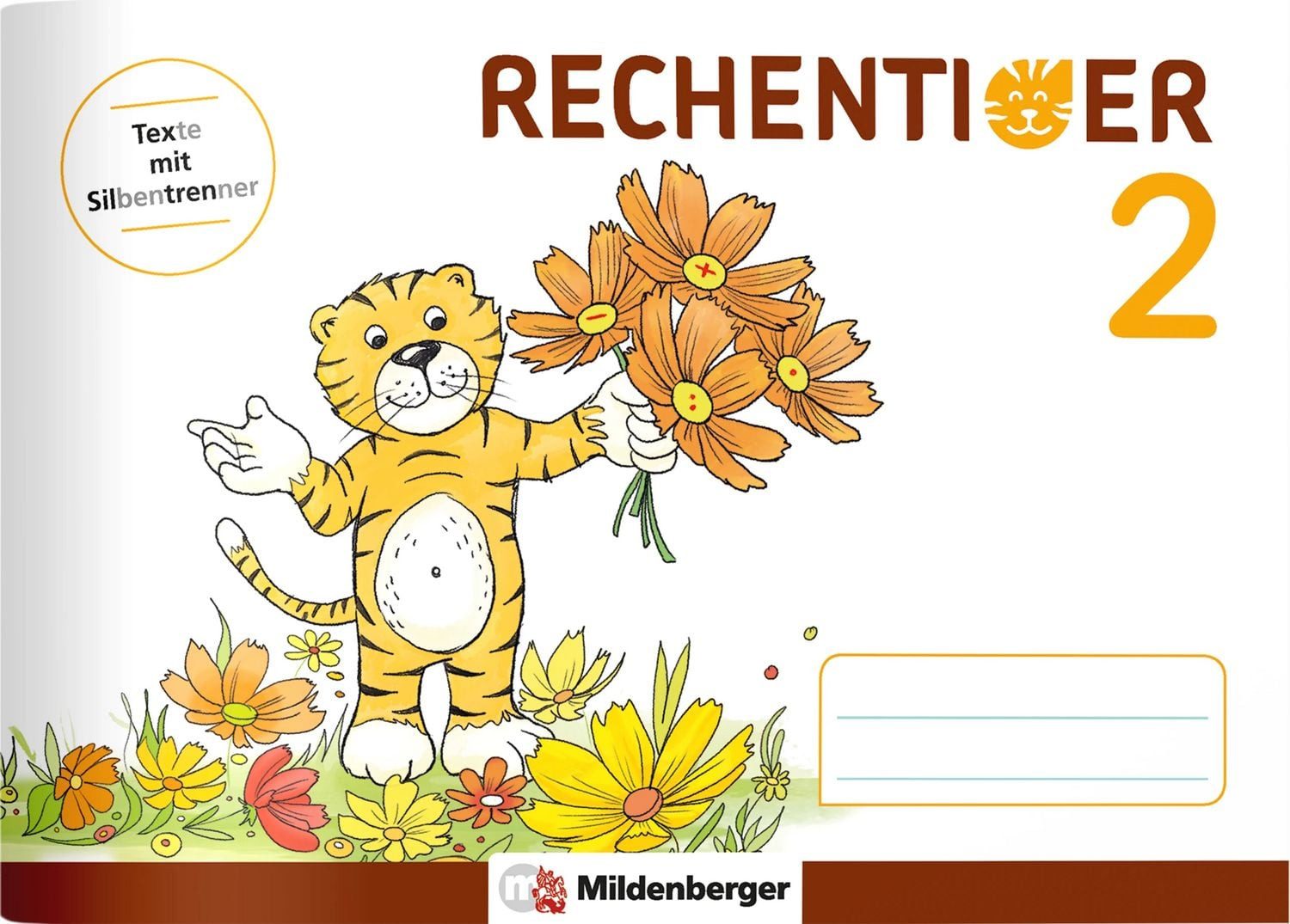 RECHENTIGER 2 passend zu: Mathetiger - Neubearbeitung / Thomas Laubis, Ida Sagner