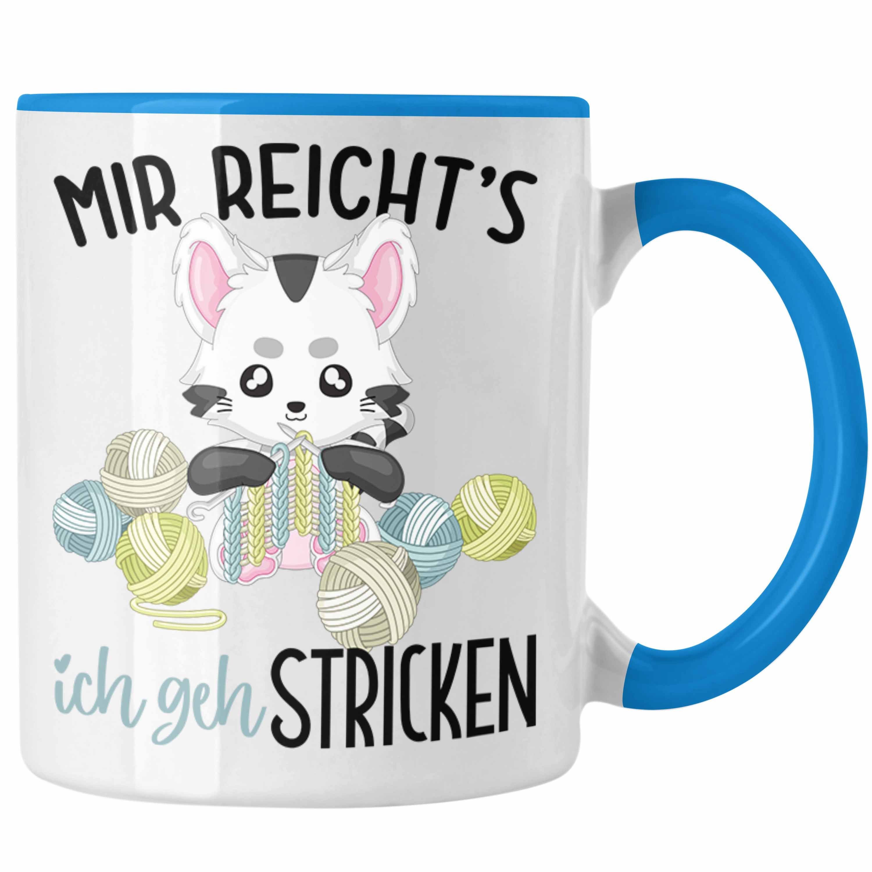 Trendation Tasse Mir Reichts Ich Geh Stricken Tasse Geschenk Häckeln Wolle Oma Geschenk Blau