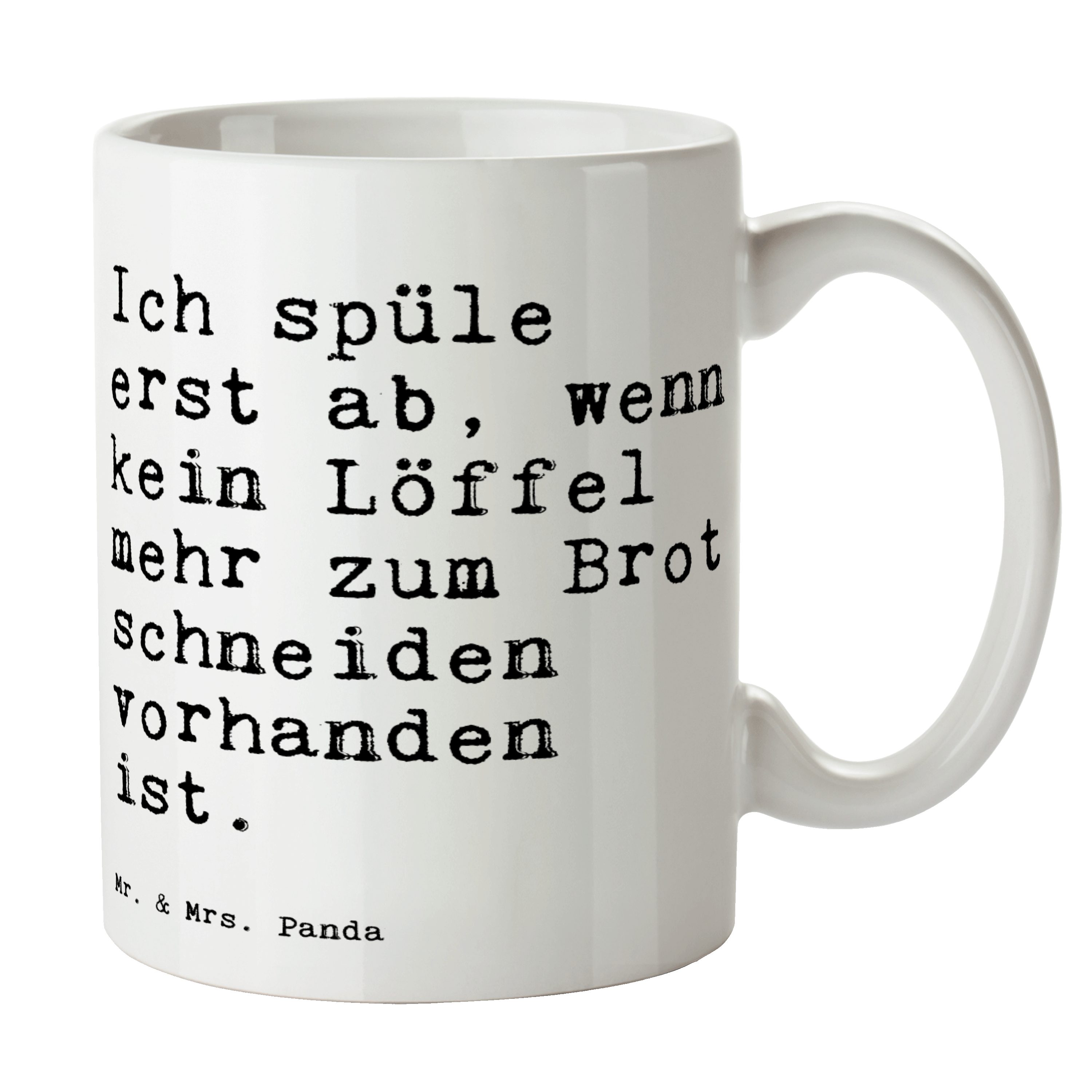 Mr. & Zi, spüle Tasse Weiß - Keramik - Mrs. Weisheiten Sprüche Geschenk, erst Panda Ich ab,... Spruch