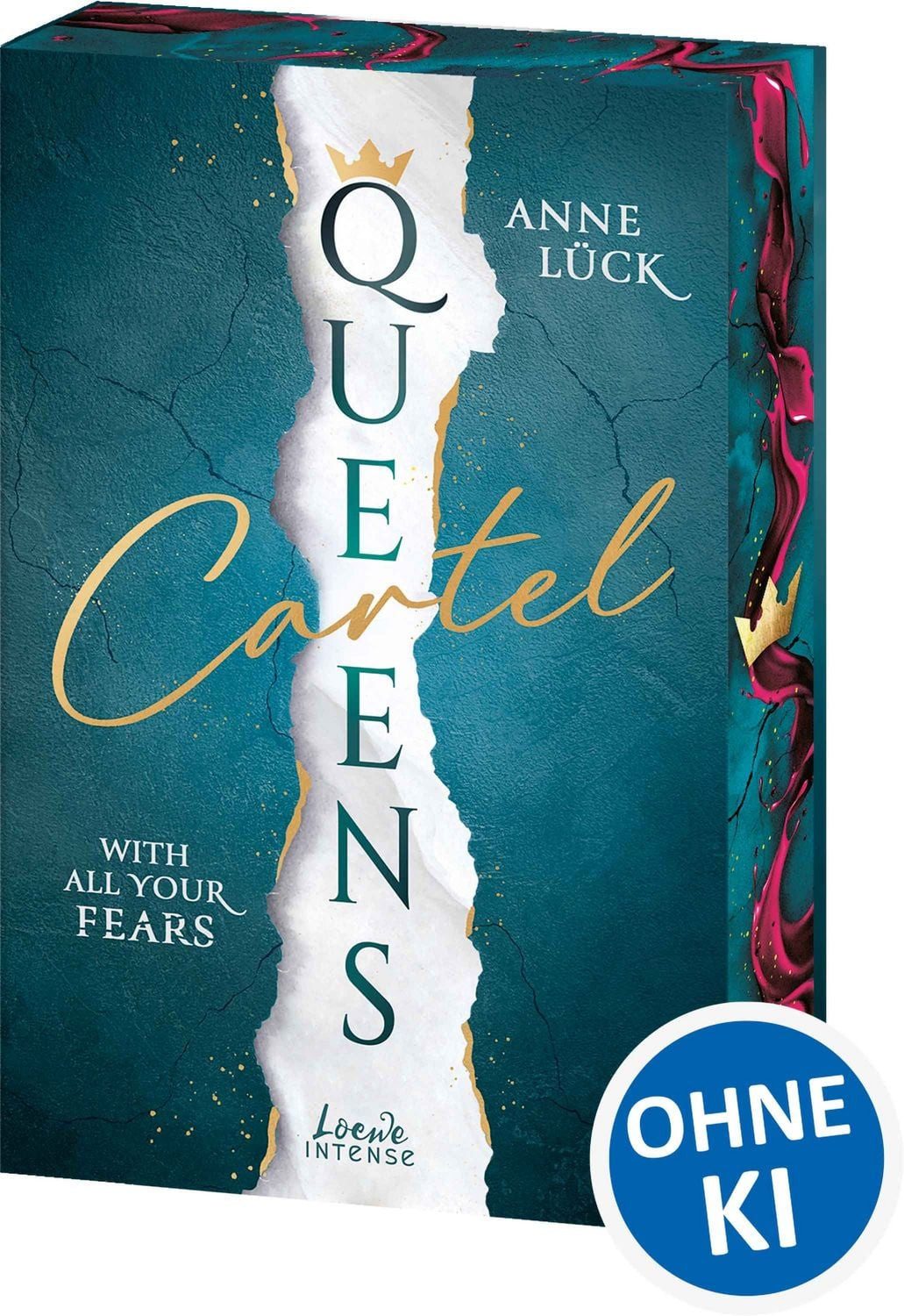 Queens Cartel (Band 2) - With All Your Fears / Anne Lück