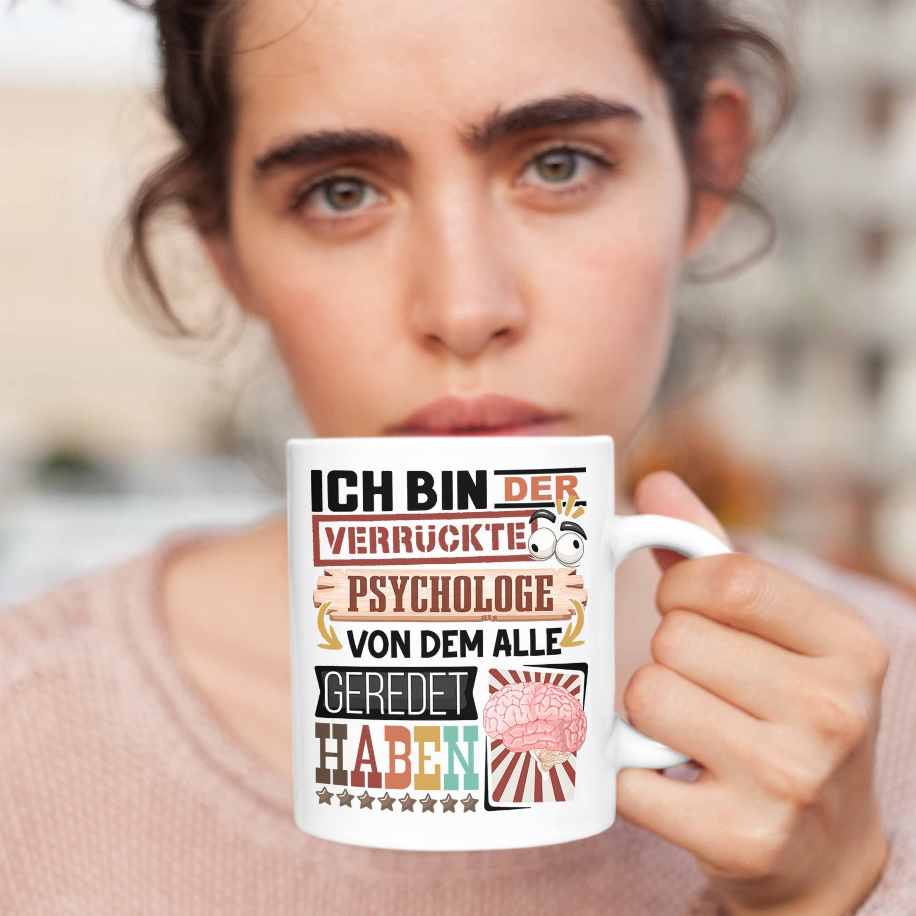 Spruch Tasse Trendation Geschenk Psychologe Psychologe für Lustig Ge Tasse Geschenkidee Weiss
