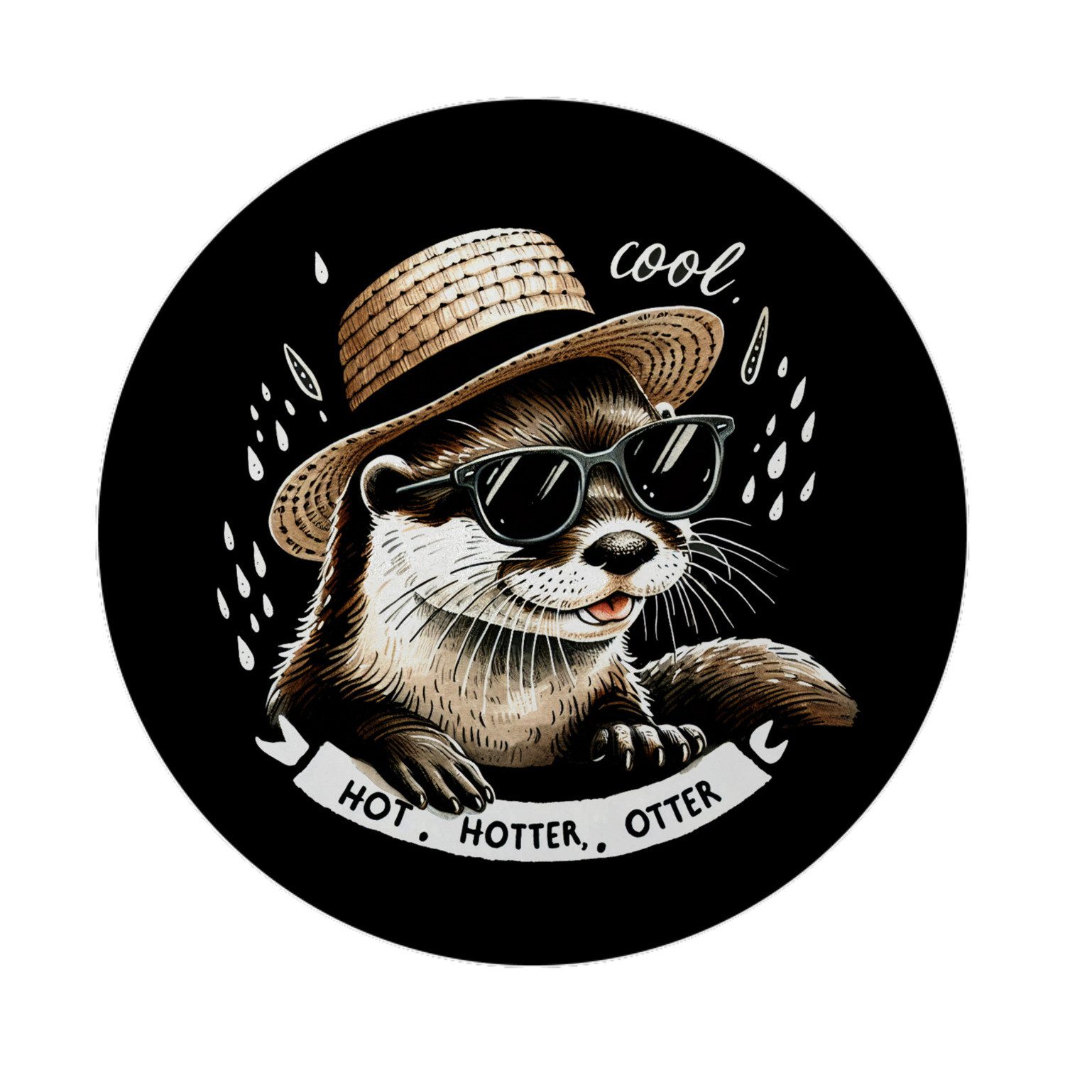 Magnet Otter mit Strohhut und Sonnenbrille Magnet Flaschenöffner rund Spruch