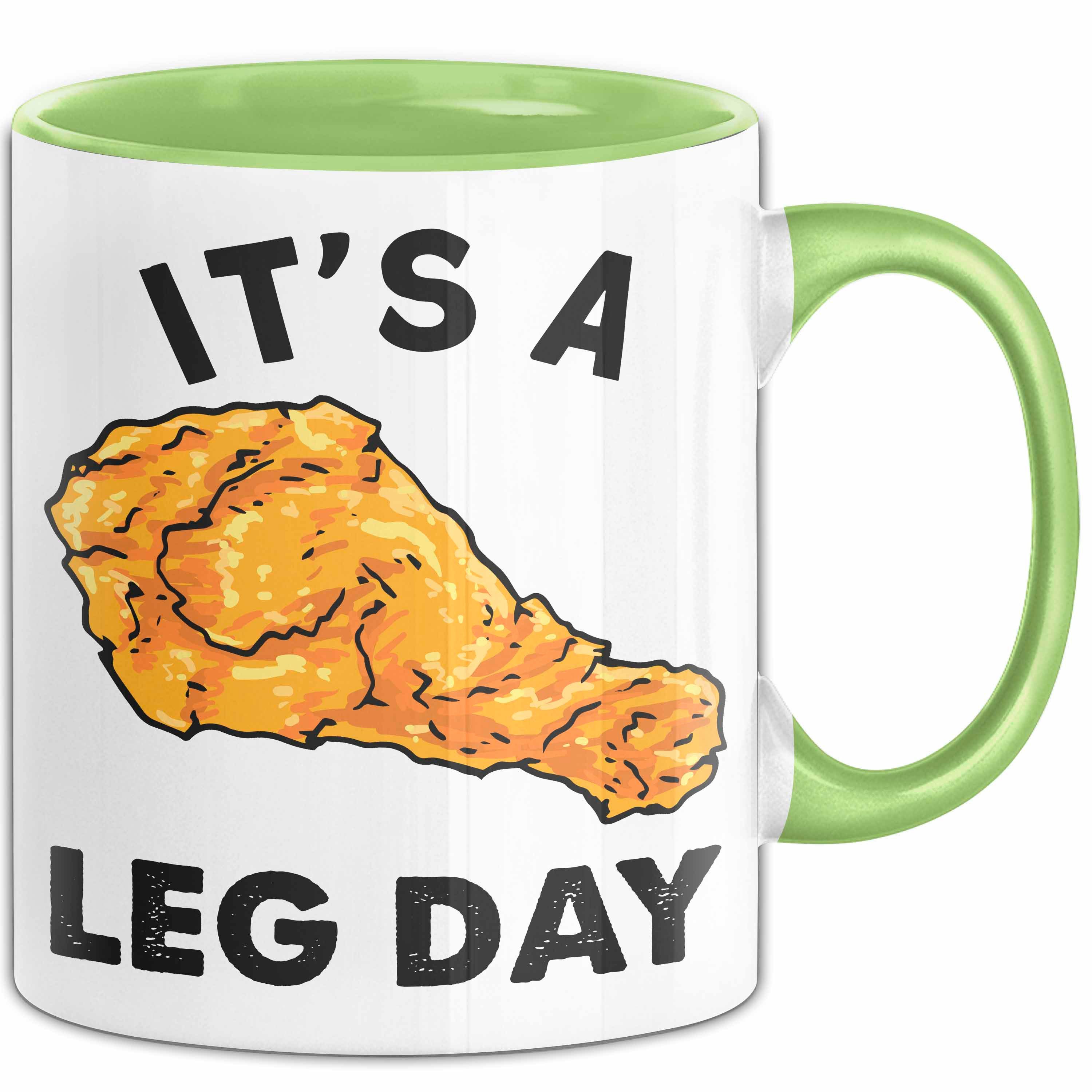 Trendation Tasse Its A Leg Day Gym Tasse Geschenk Chicken Wing Beine Trainier
