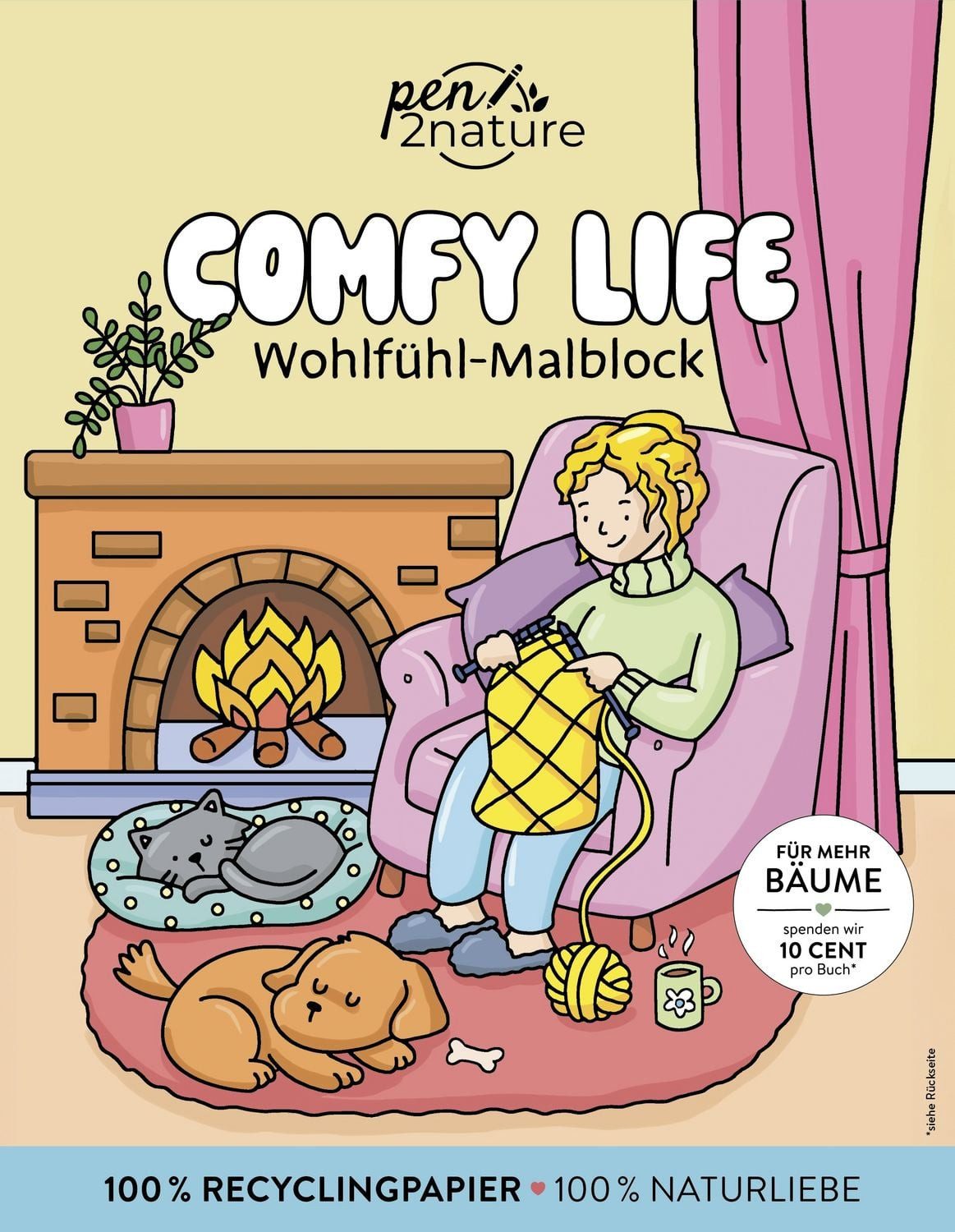 Comfy Life: Wohlfühl-Malbuch - Cozy Coloring, Ausmalen und entspannen / Pen2nature