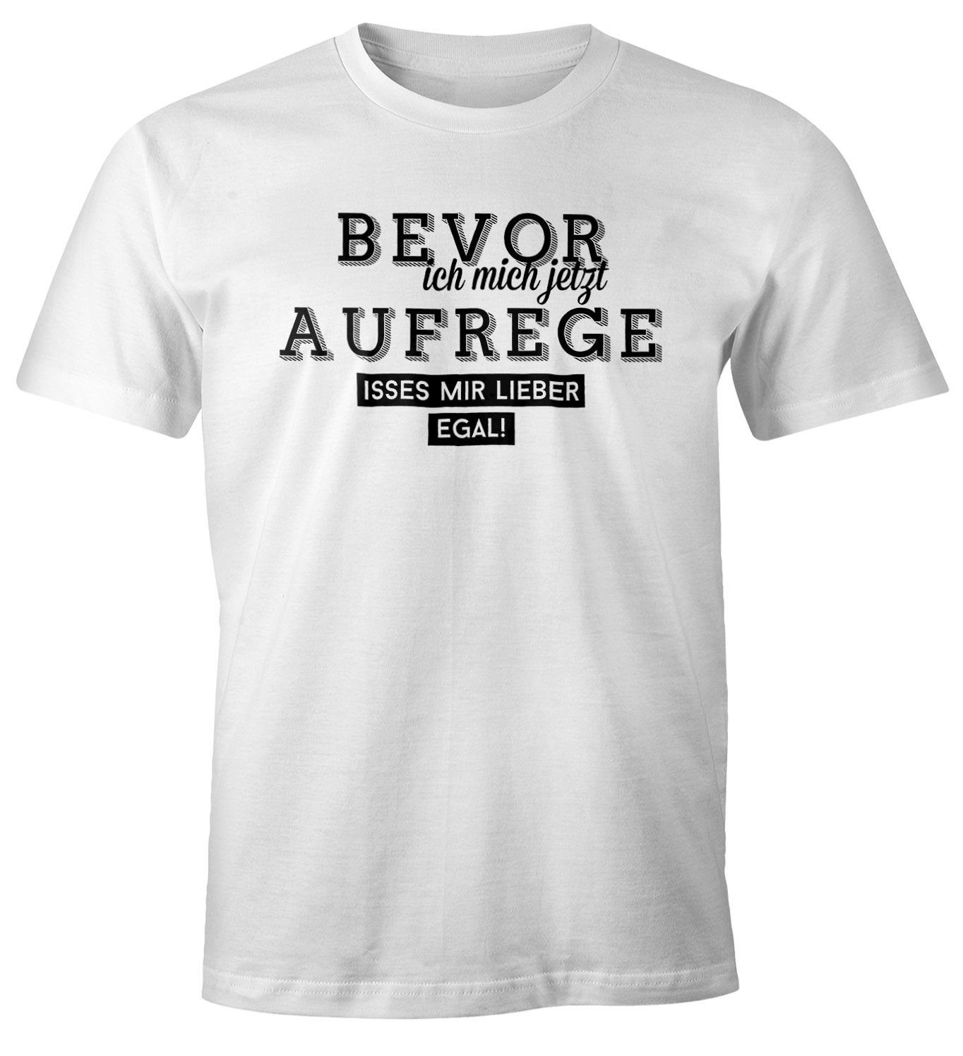 MoonWorks Print-Shirt Herren Spruch T-Shirt Bevor günstig online kaufen