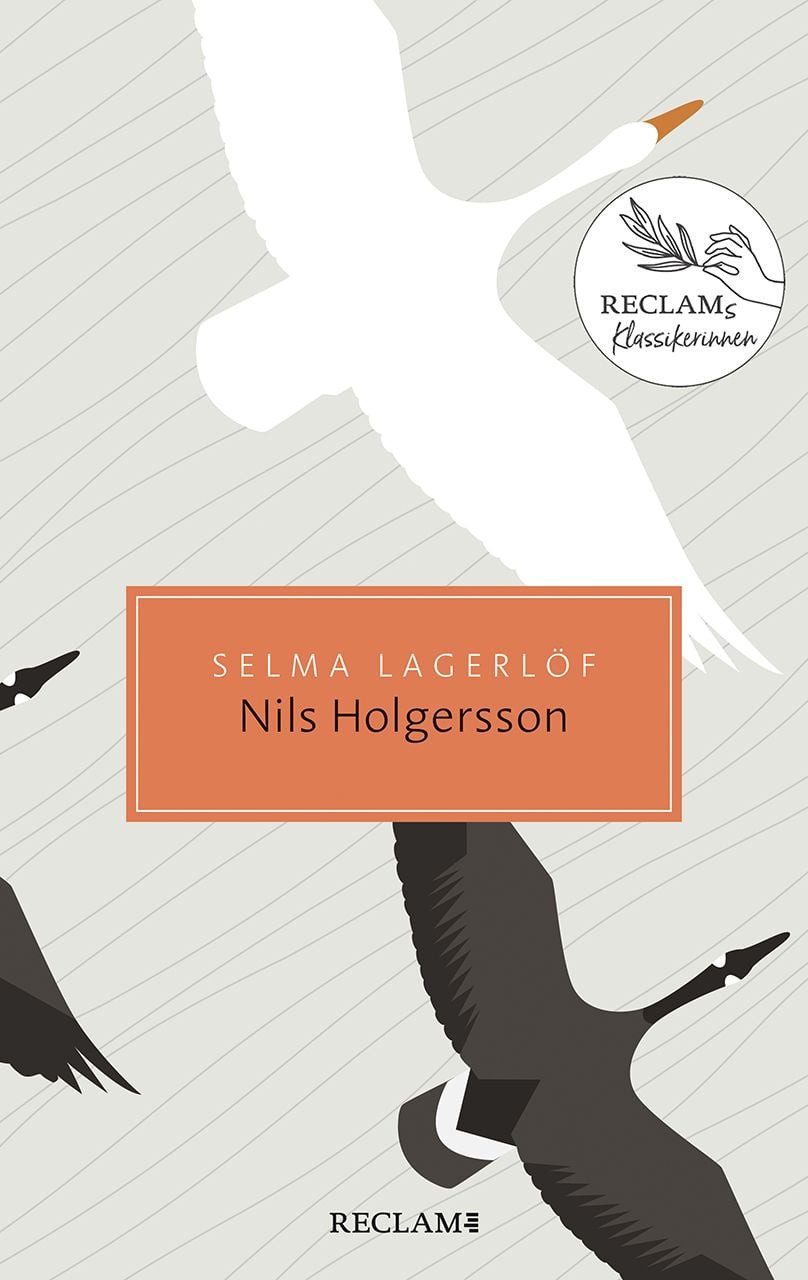 Nils Holgerssons wunderbare Reise durch Schweden / Selma Lagerlöf, Reclams Klassikerinnen