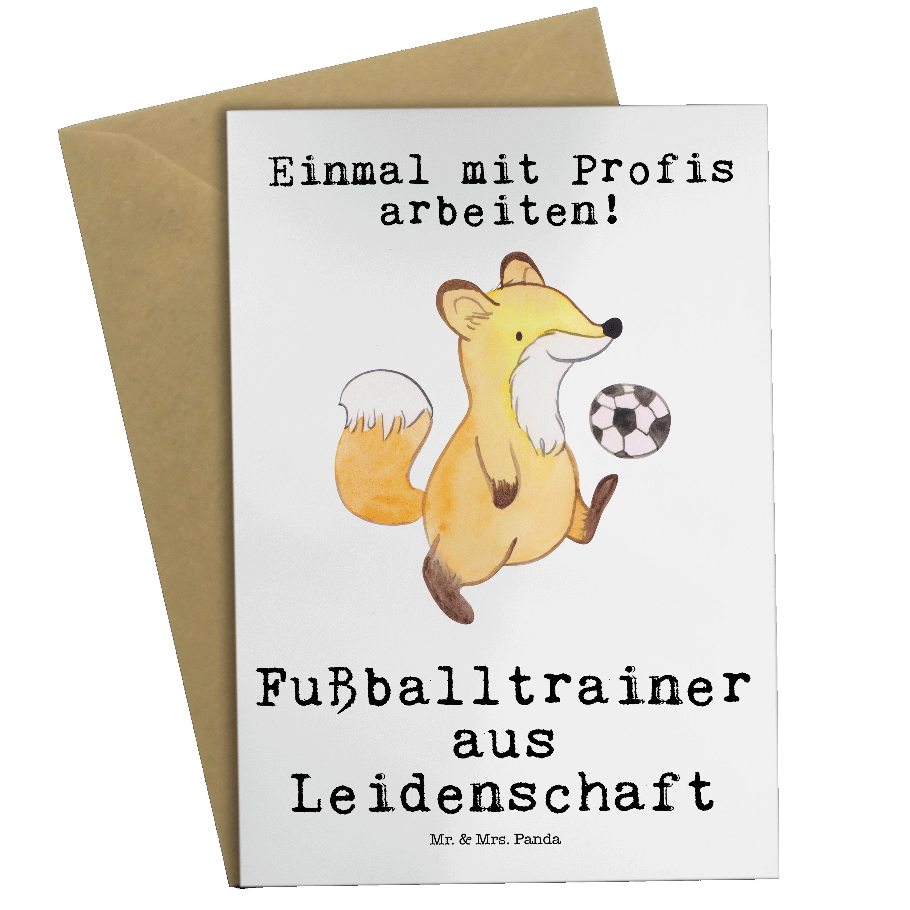 Geschenk, Grußkarte Mrs. Weiß Leidenschaft & Fußballtrainer - Mr. Verein Fu aus Fußball, Panda -