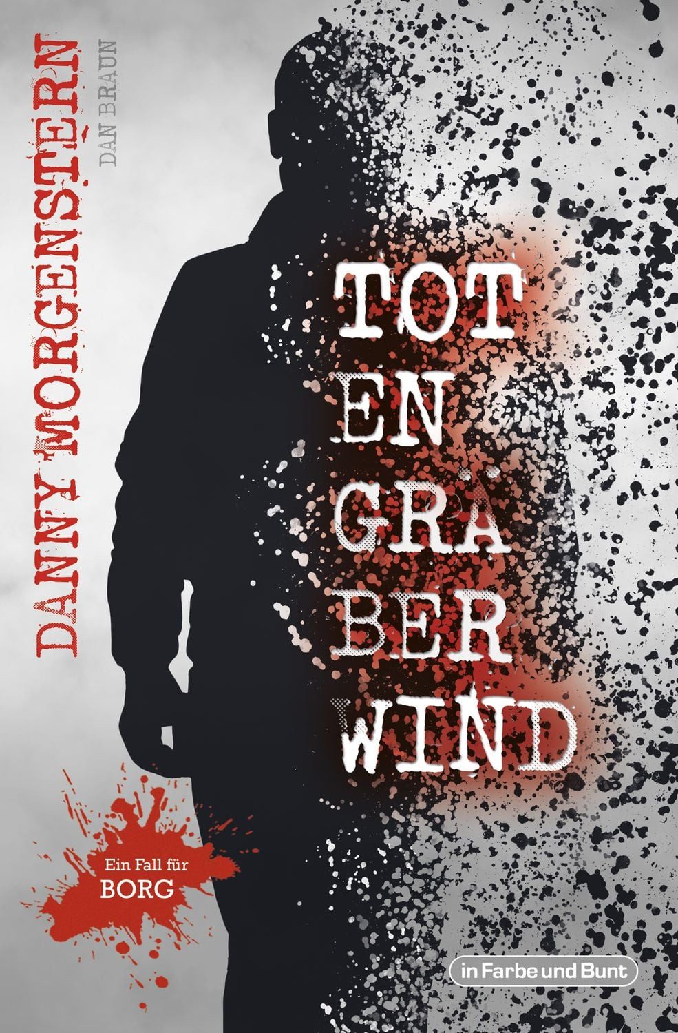 TOTENGRÄBERWIND / Danny Morgenstern, Dan Braun