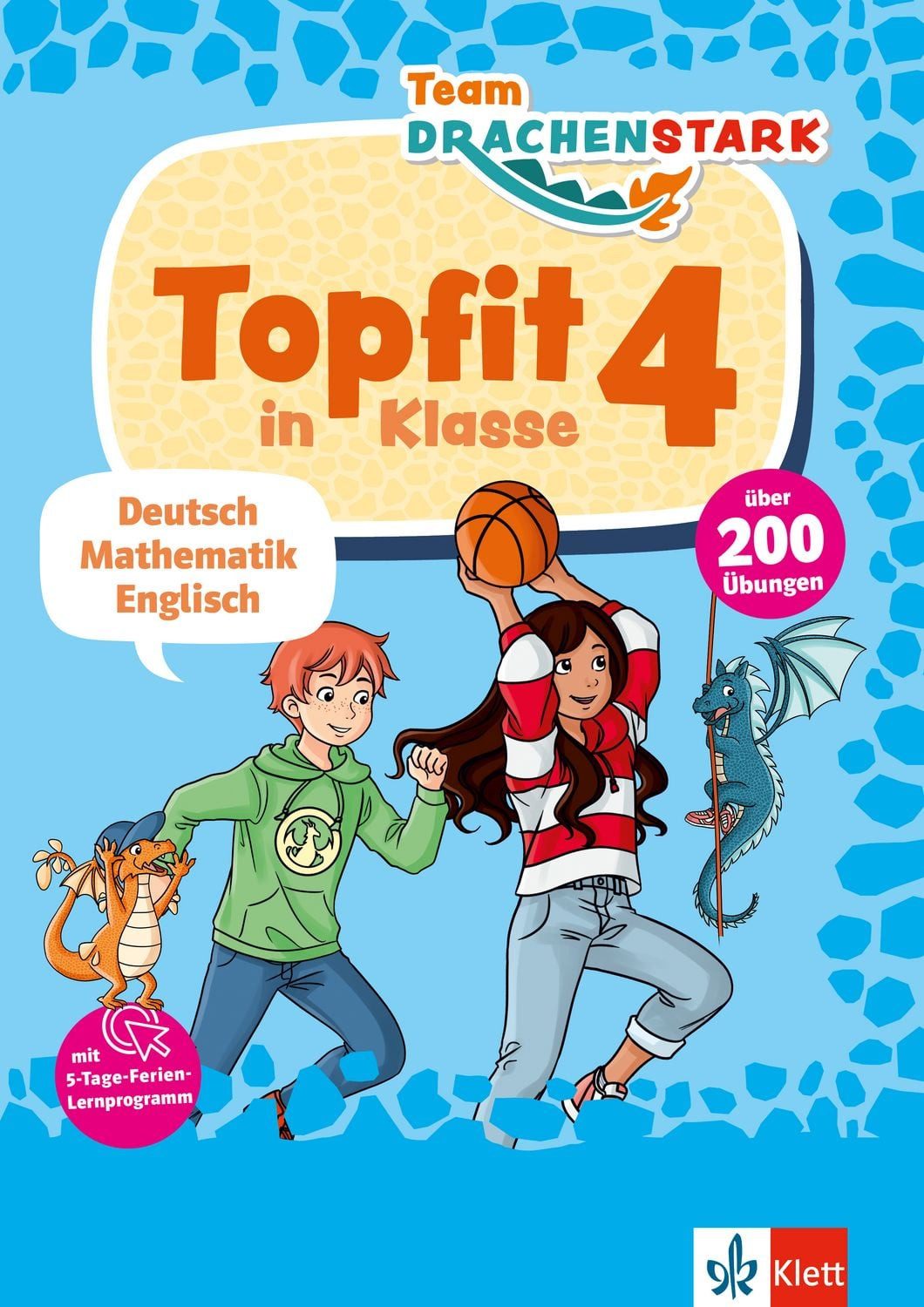 Klett Team Drachenstark: Topfit in Klasse 4 / diverse, Deutsch, Mathematik, Englisch in der Grundschule, über 200 Übungen