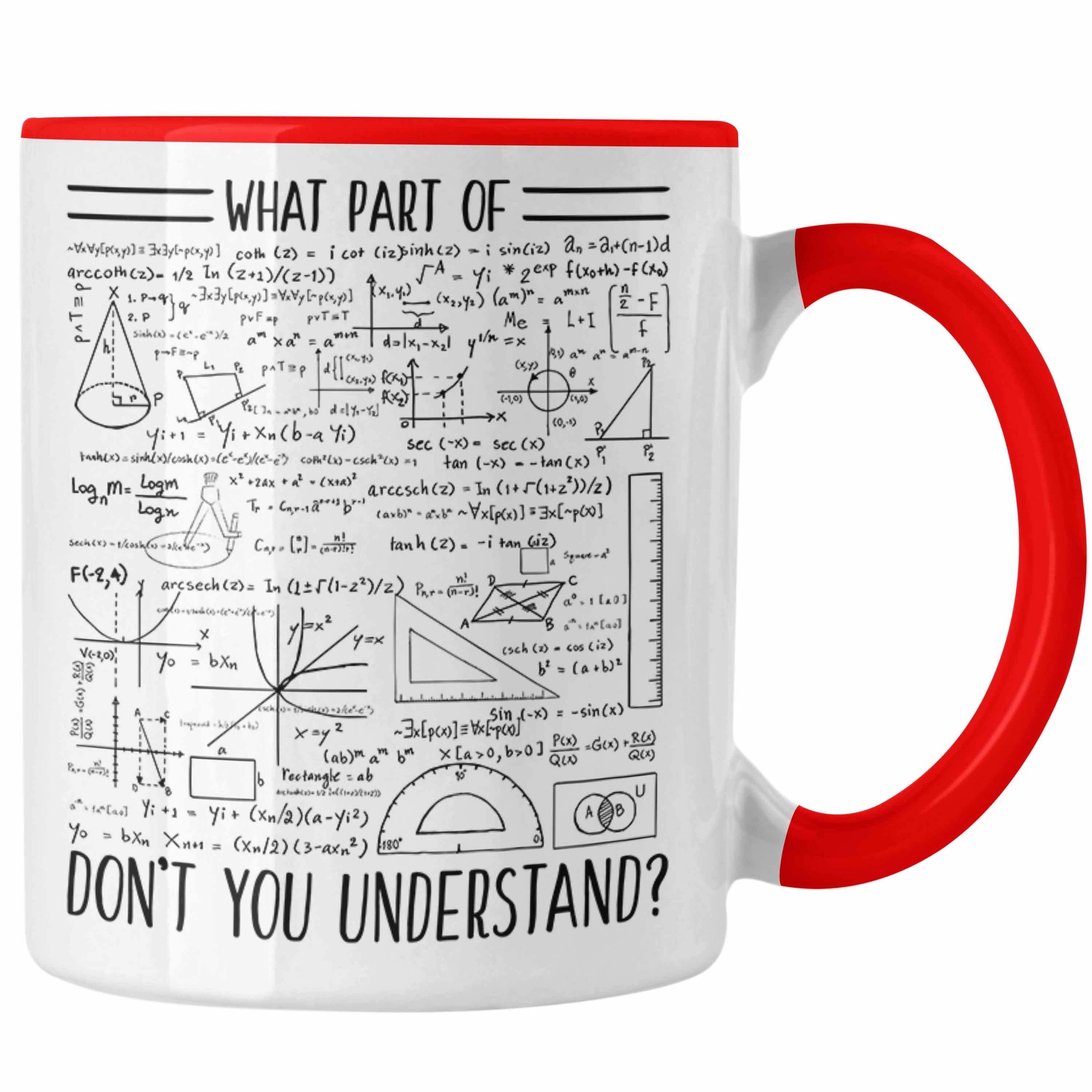 Trendation Tasse Trendation - Lustiges Geschenk Welchen Tell Von Verstehst du Nicht Tasse Mathematiker Physiker Mathelehrer Geschenkidee Rot