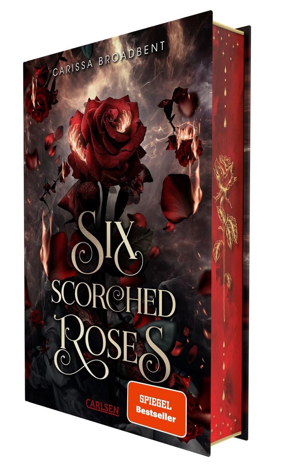 Six Scorched Roses (Crowns of Nyaxia) / Carissa Broadbent, Novella
