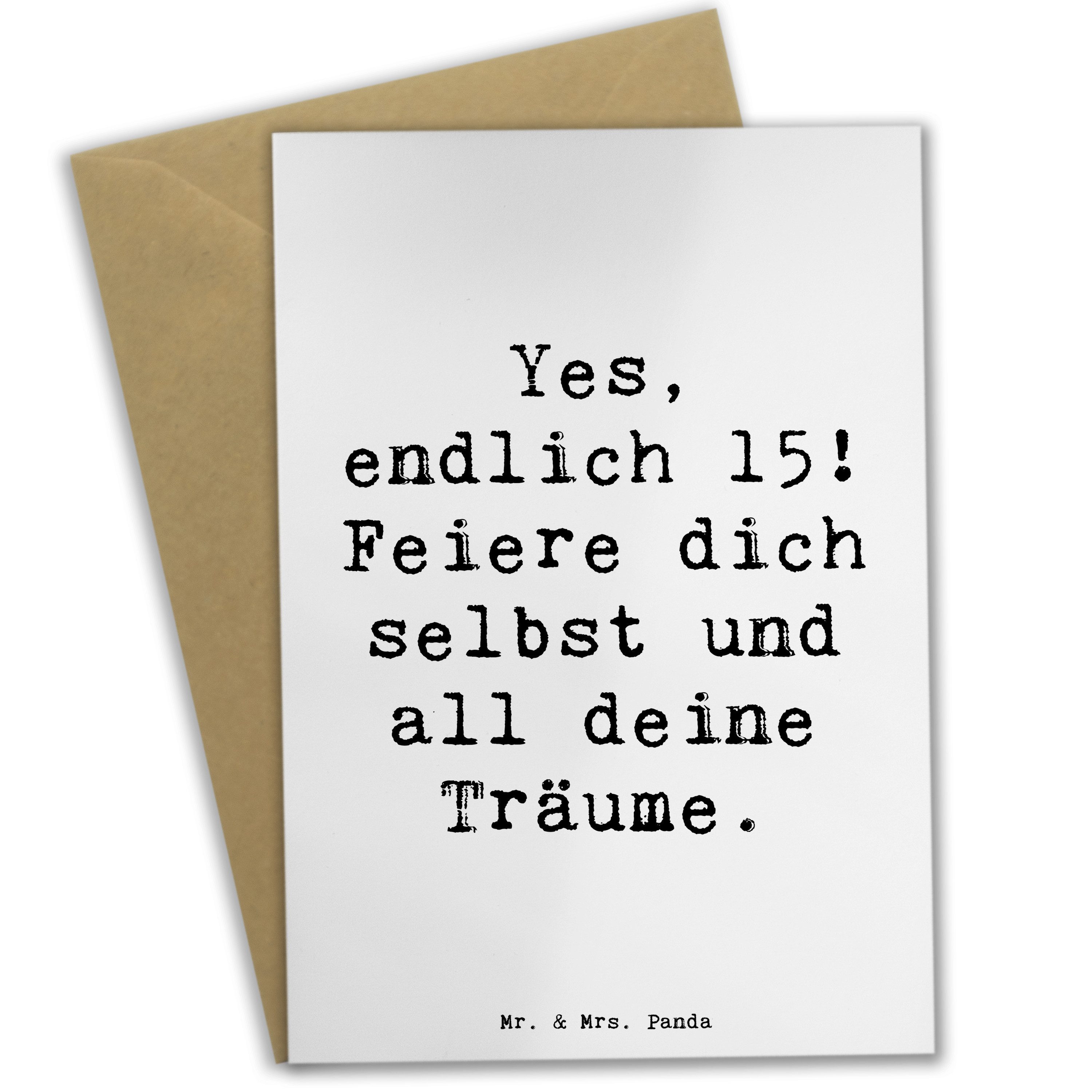 Grußkarte Spruch 15. Geburtstag Freude - Weiß - Geschenk, Ja endlich 15, Glückw