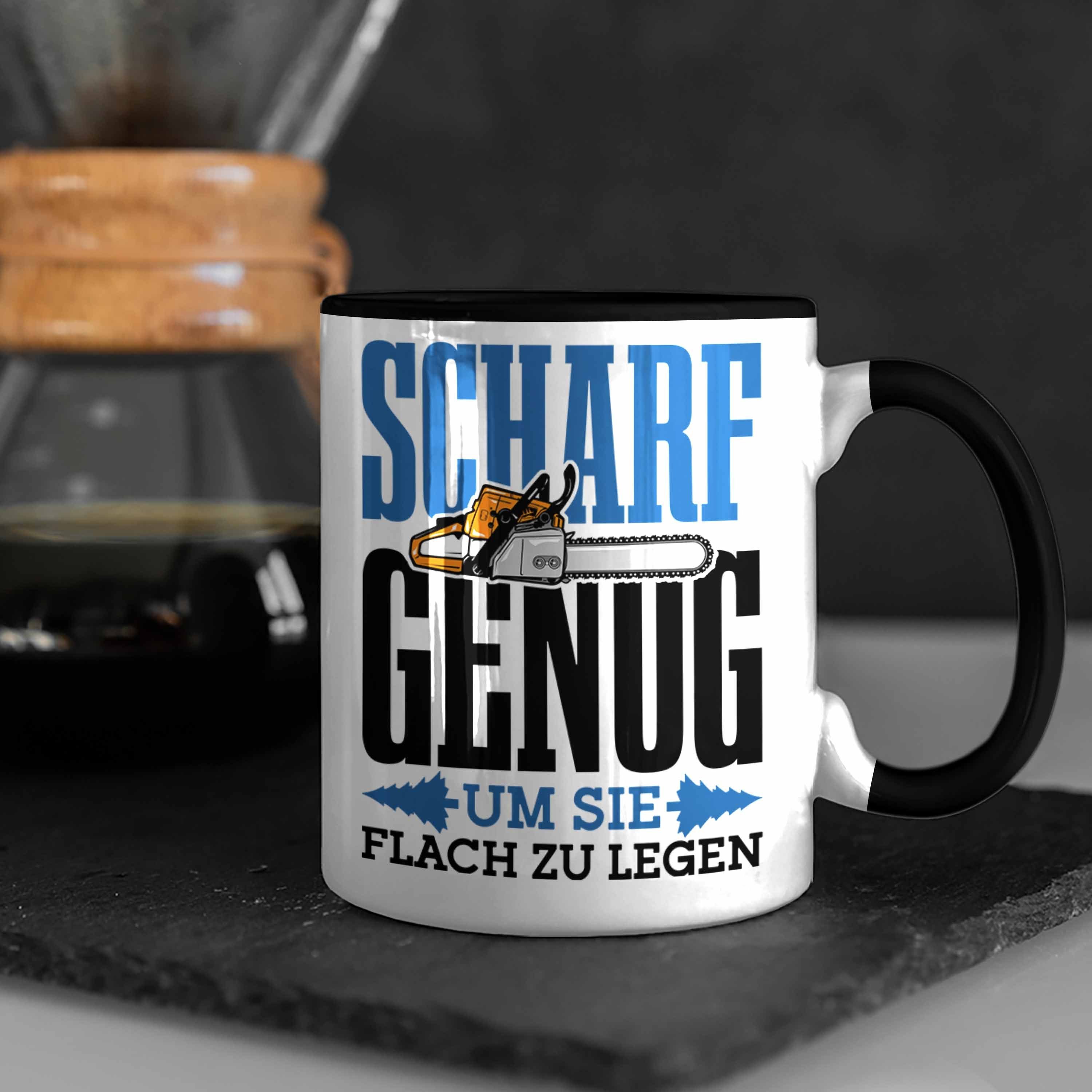 Um Trendation Flach "Scharf Le für Genug Holzspäne Zu Alle Schwarz Waldarbeiter Sie Tasse Tasse