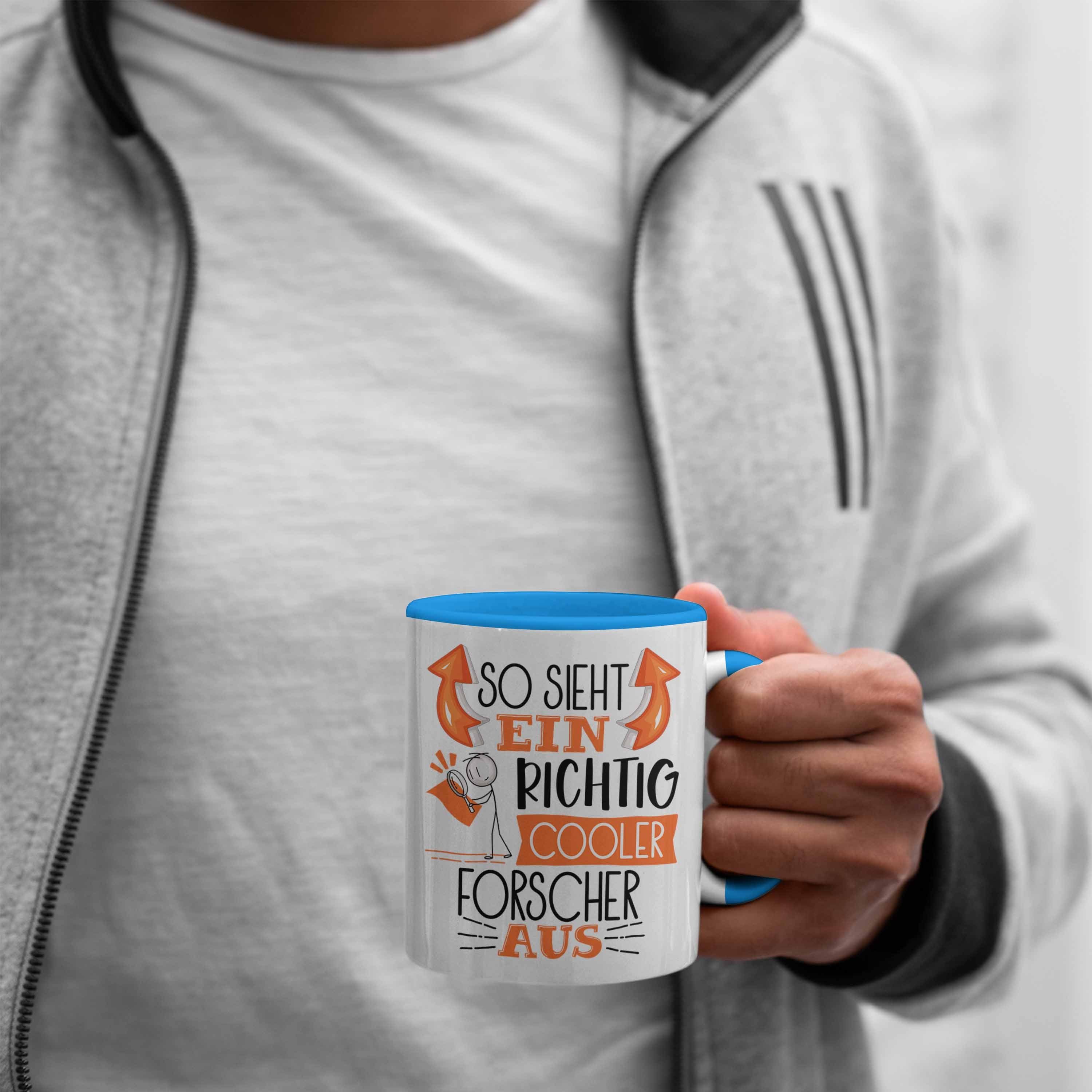 Sieht So Gesch Ein RIchtig Forscher Geschenk Cooler Tasse Trendation Forscher Aus Blau Tasse