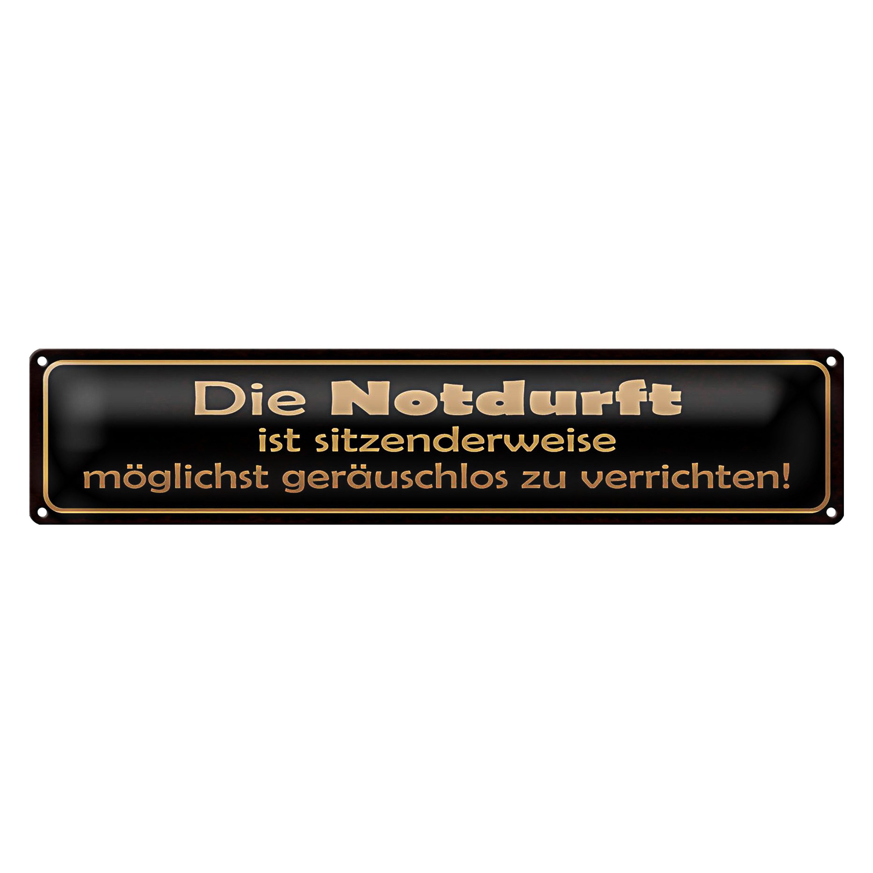Metallschild Blechschild Spruch 46x10cm Notduft ist sitzenderweise Dekoration
