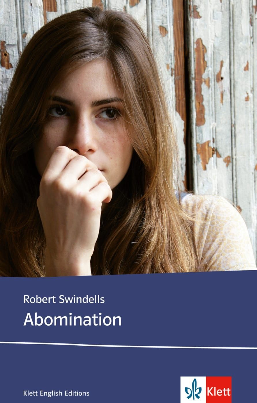 Abomination / Robert Swindells, Schulausgabe für das Niveau B1, ab dem 5. Lernjahr. Ungekürzter englischer Originaltext mit Annotationen