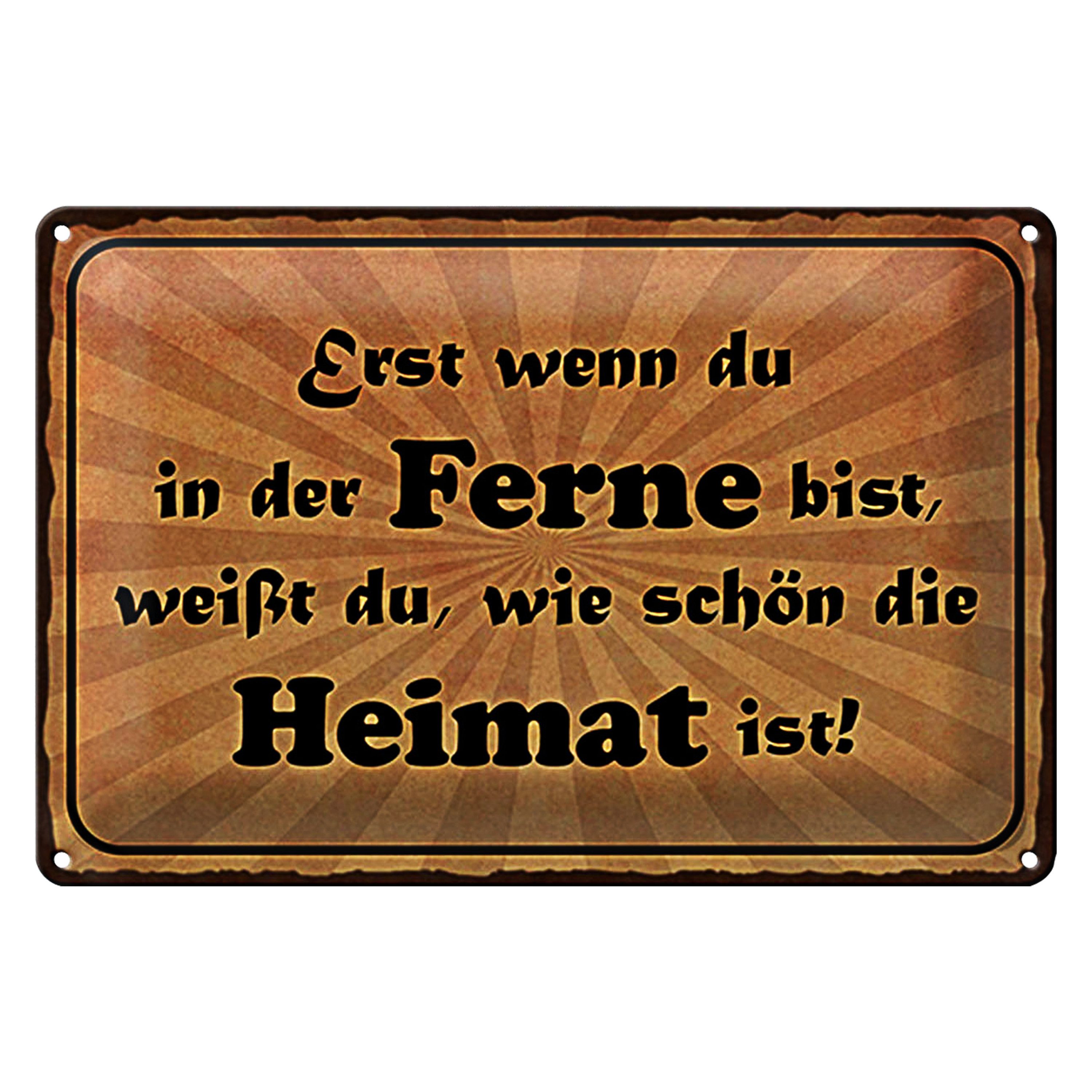 Roomando Metallschild Spruch 18x12cm in der Ferne schön die Heimat