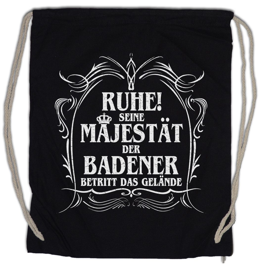 Turnbeutel Seine Majestät Der Badener Turnbeutel Baden Württemberg Karlsruhe Spaß