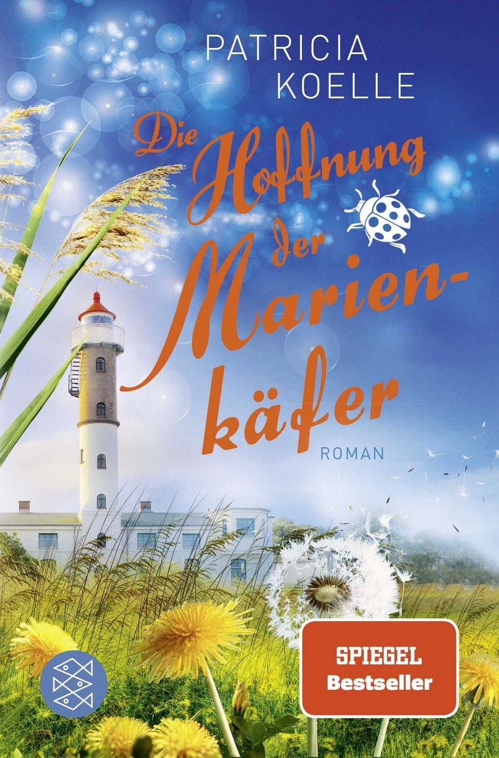 Die Hoffnung der Marienkäfer / Patricia Koelle, Ein Inselgarten-Roman